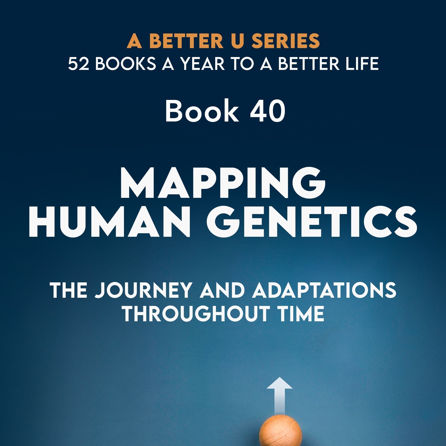 ABetterU: 52 Books A Year by Brad Young