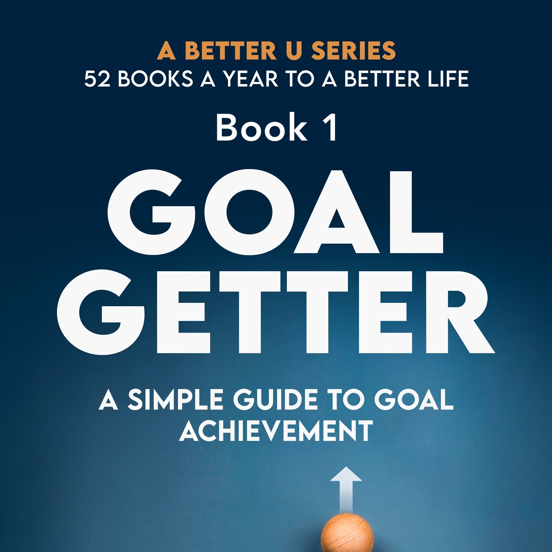 ABetterU: 52 Books A Year by Brad Young