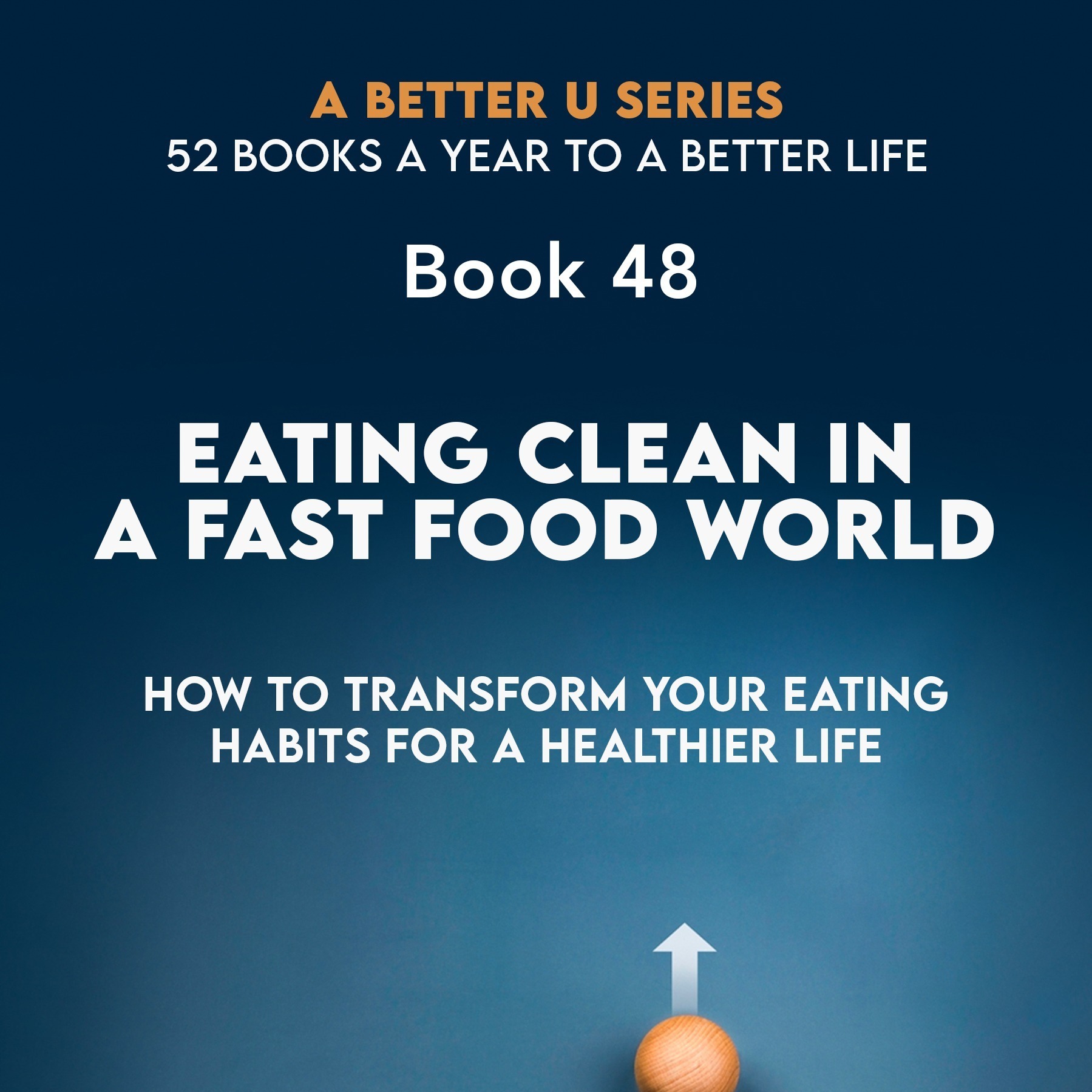 ABetterU: 52 Books A Year by Brad Young