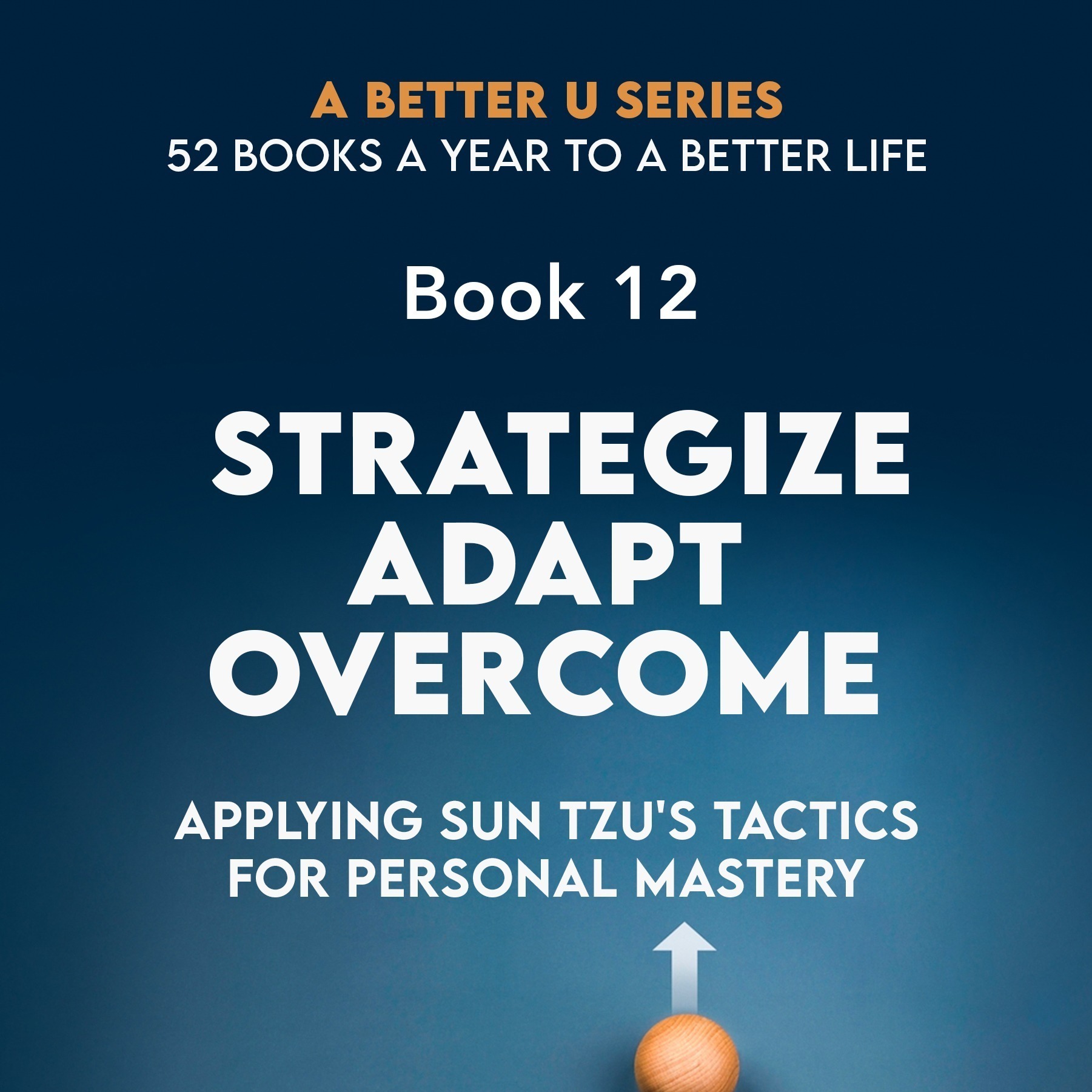 ABetterU: 52 Books A Year by Brad Young