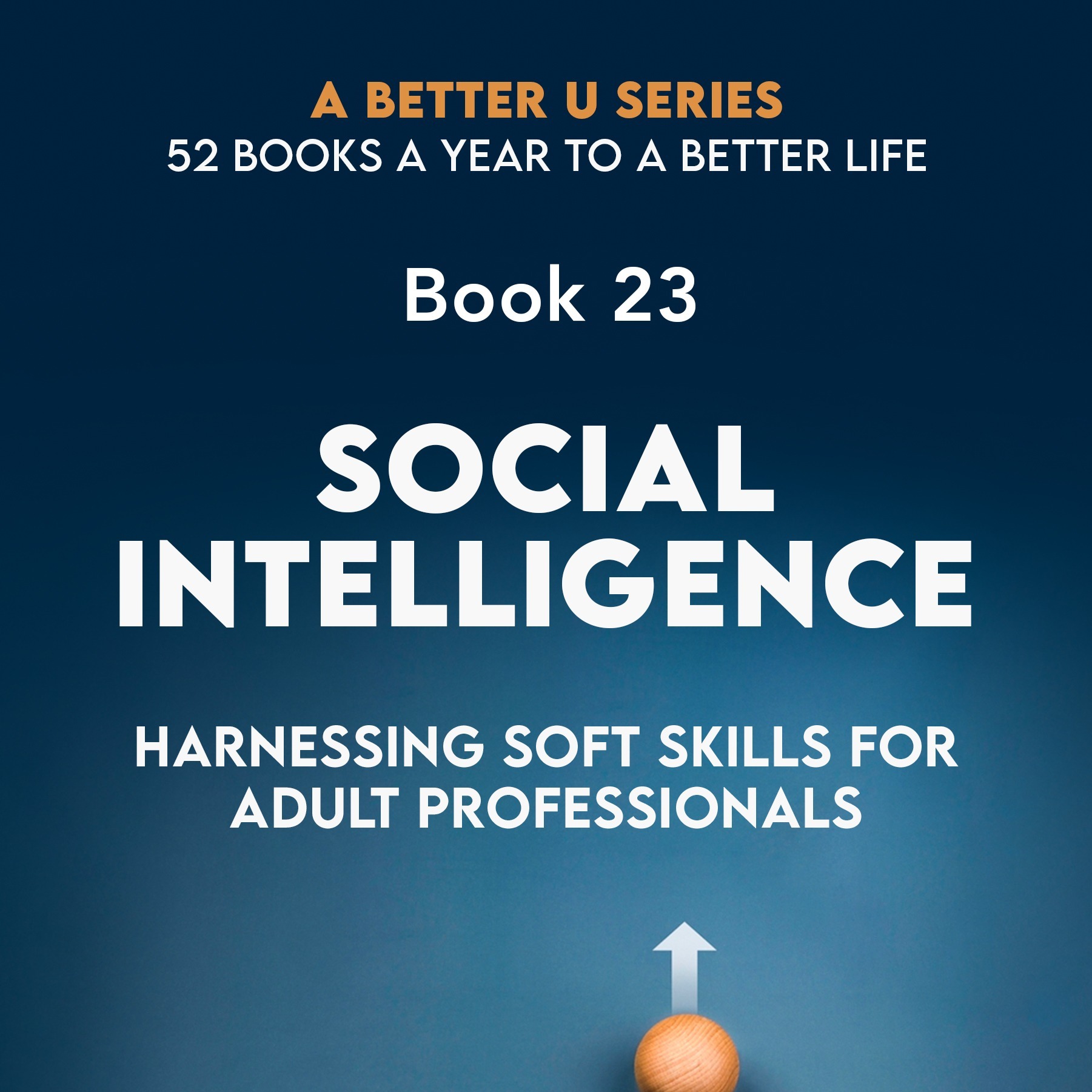 ABetterU: 52 Books A Year by Brad Young