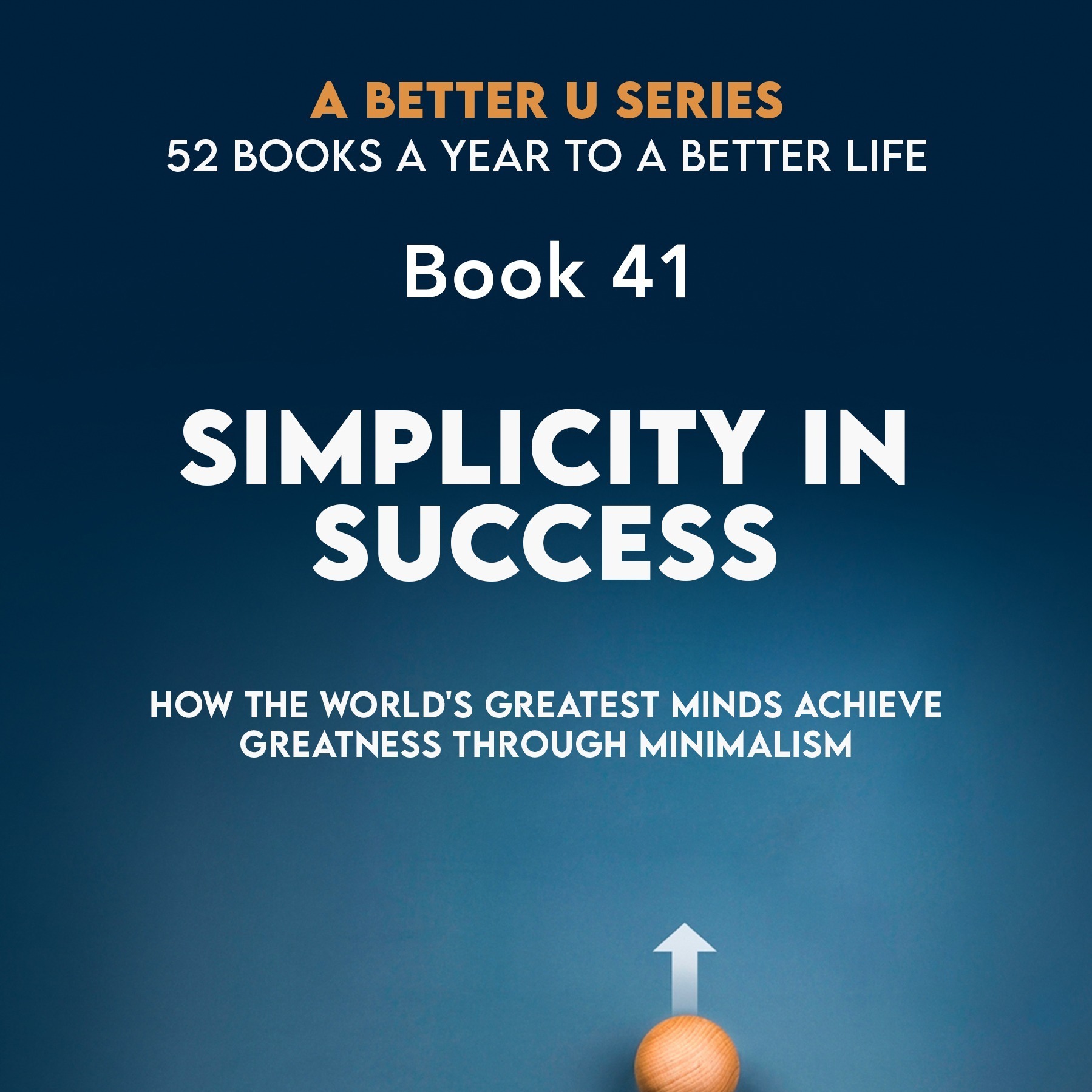 ABetterU: 52 Books A Year by Brad Young