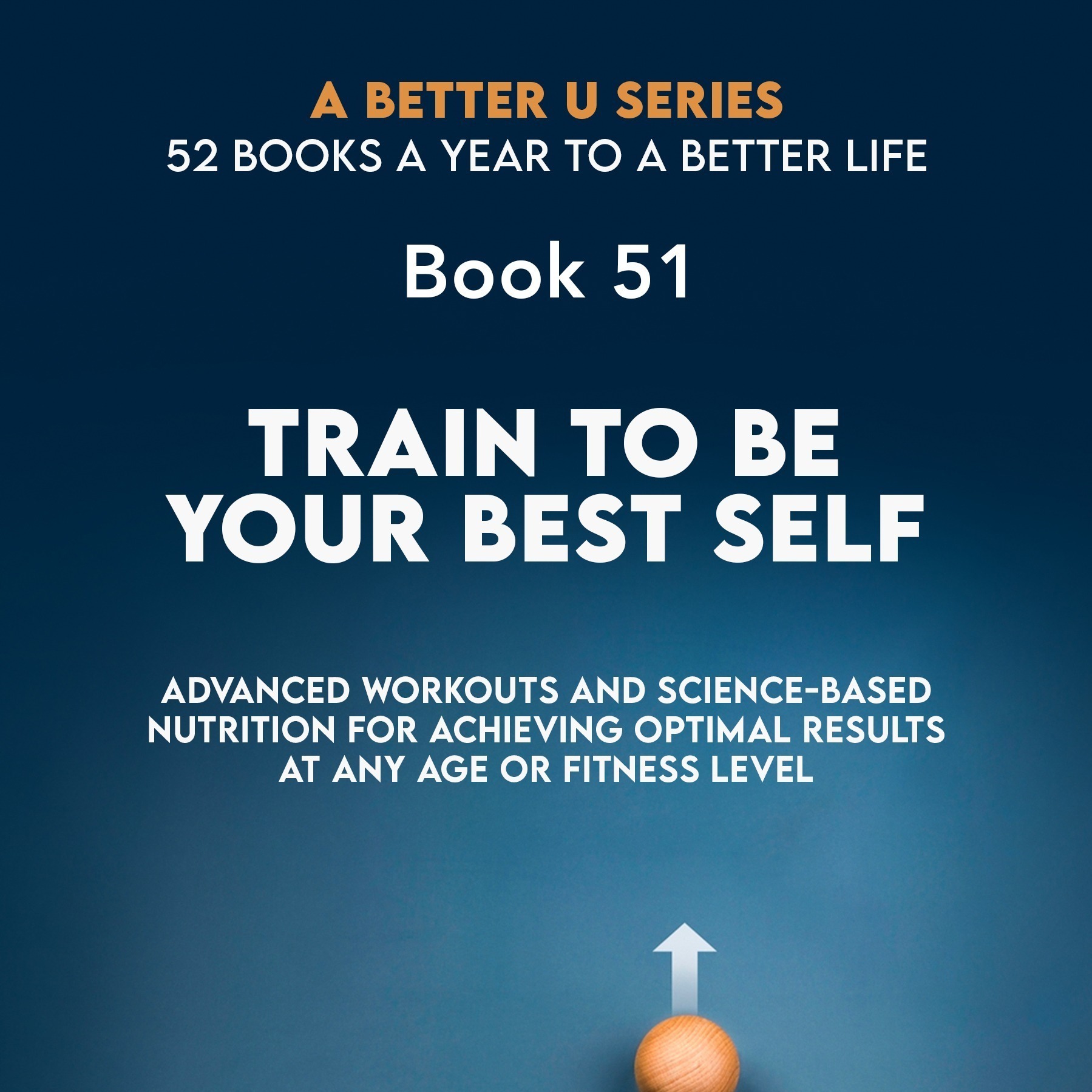 ABetterU: 52 Books A Year by Brad Young