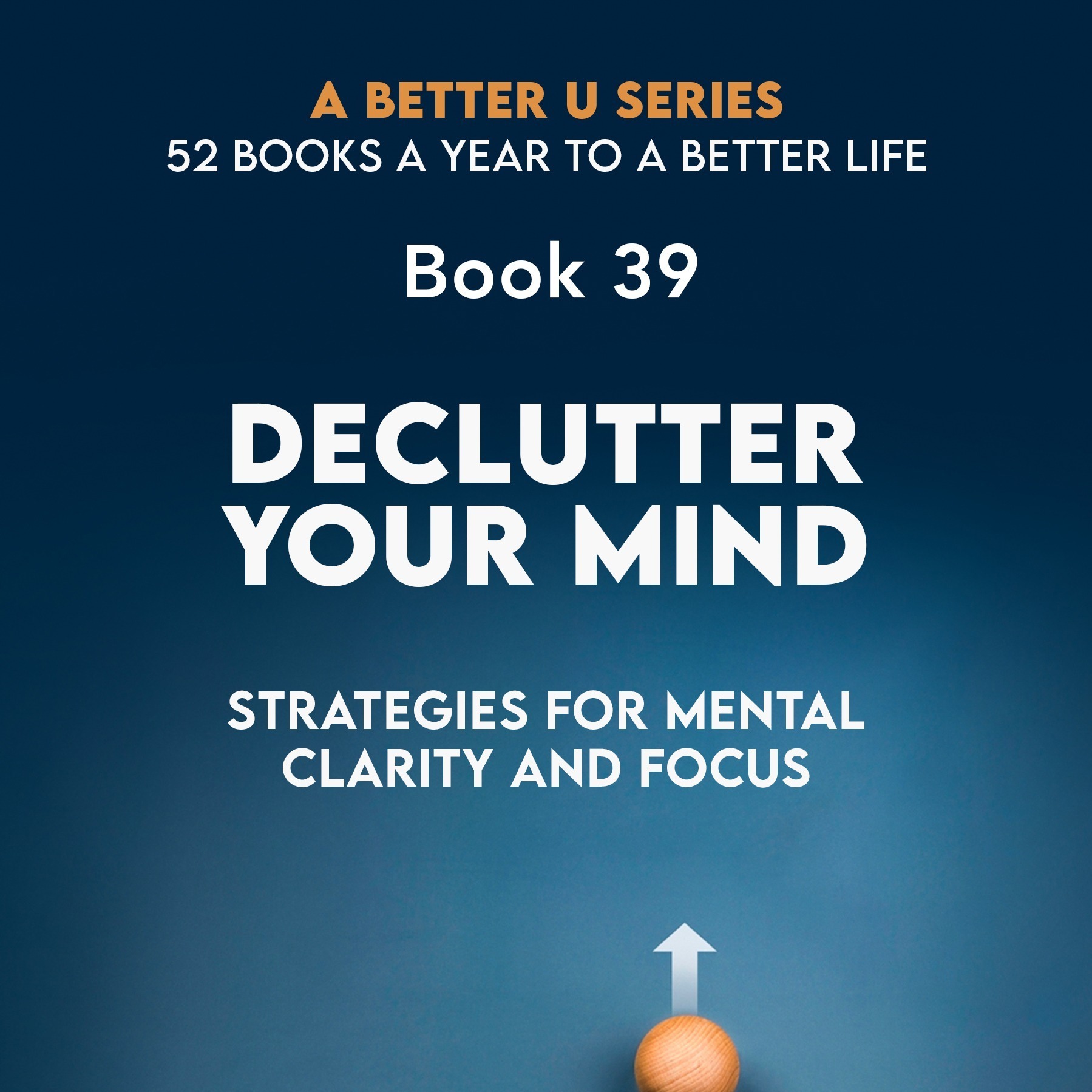ABetterU: 52 Books A Year by Brad Young