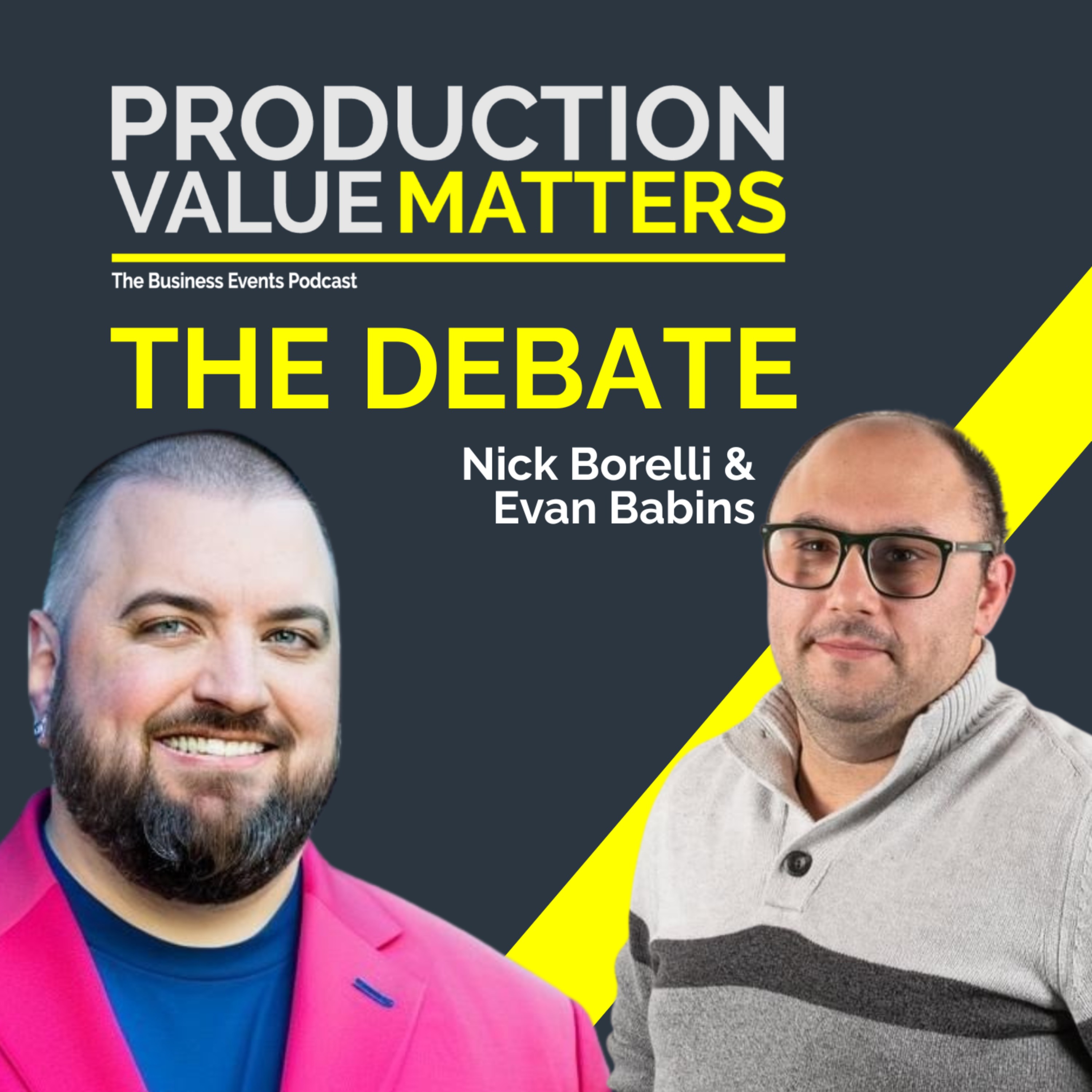 Production Value Matters: The Business Event Podcast