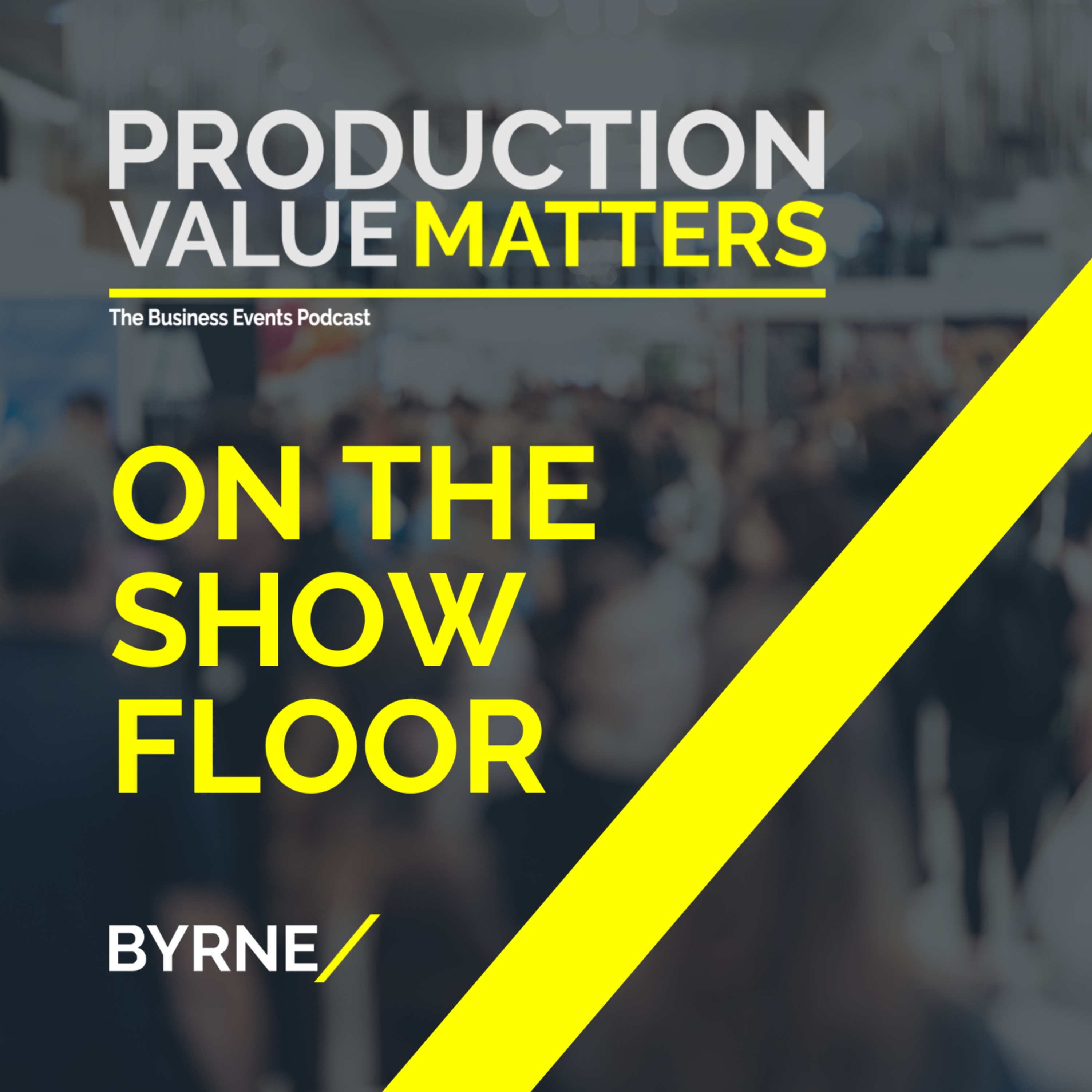 On Show Floor at CMEE: ROI vs. Regrets in Event Production