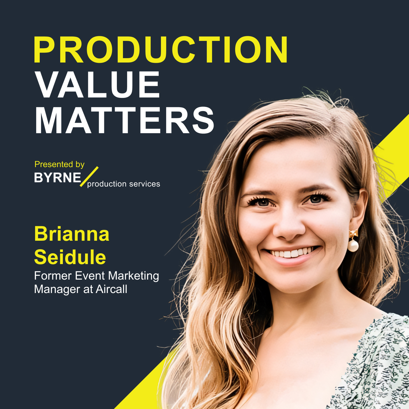Production Value Matters: The Business Event Podcast