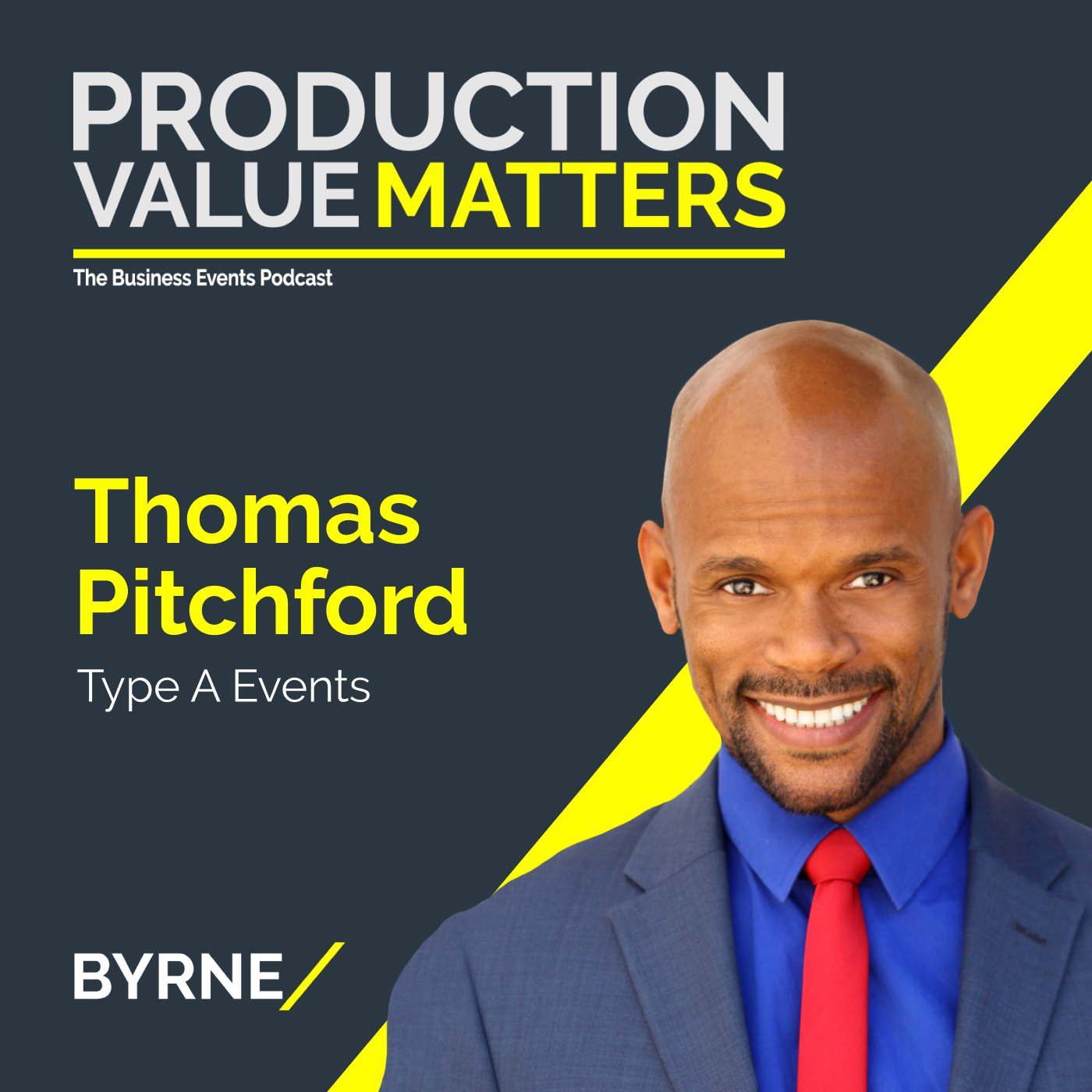 Production Value Matters: The Business Event Podcast