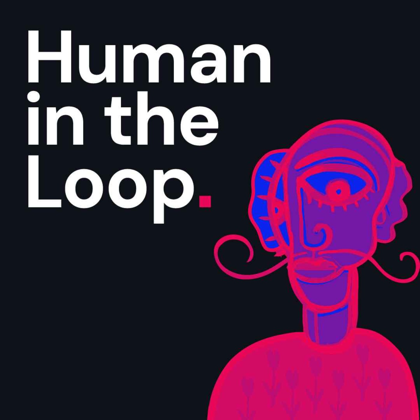 Human In The Loop