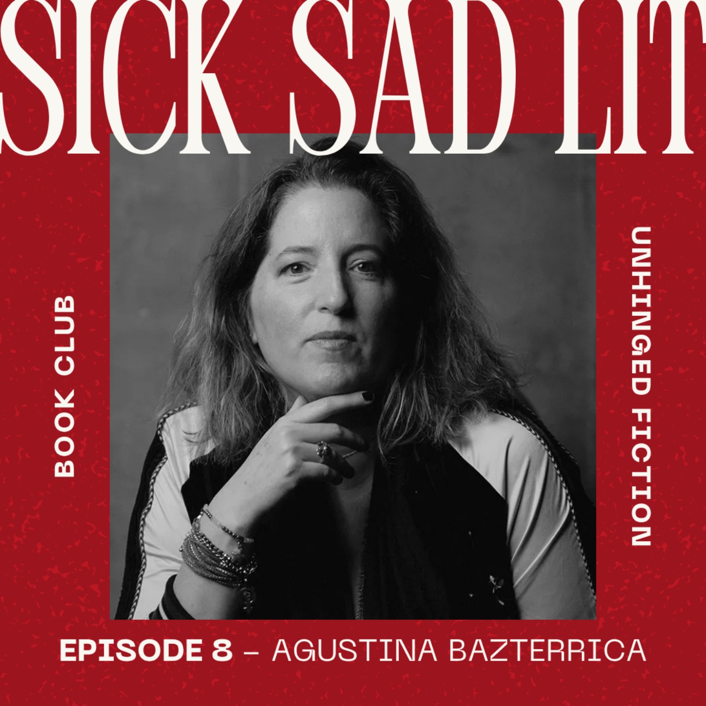 Agustina Bazterrica on Culture, Craft, and Confronting Violence Through Fiction episode artwork