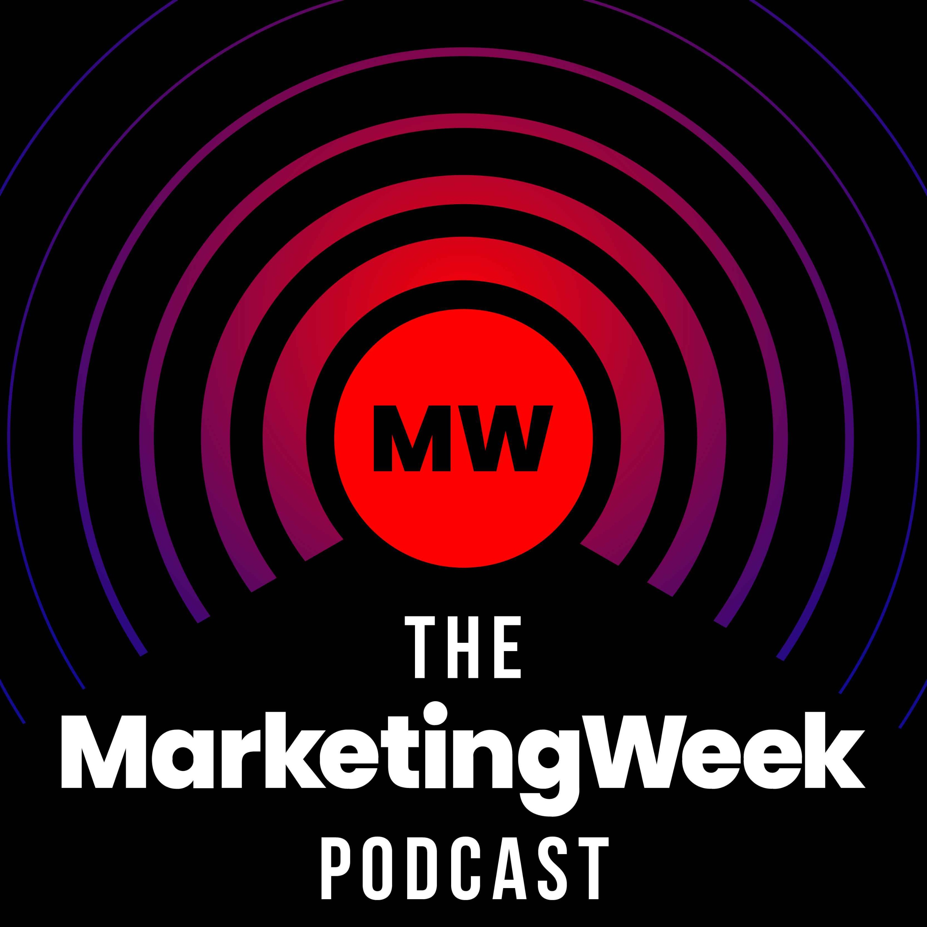The Marketing Week Podcast