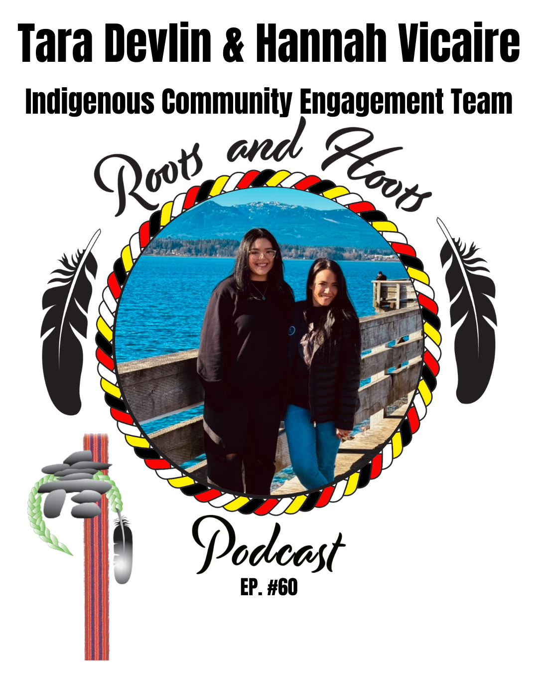 The Legacy of Hope Foundation Presents: Indigenous Roots and Hoots