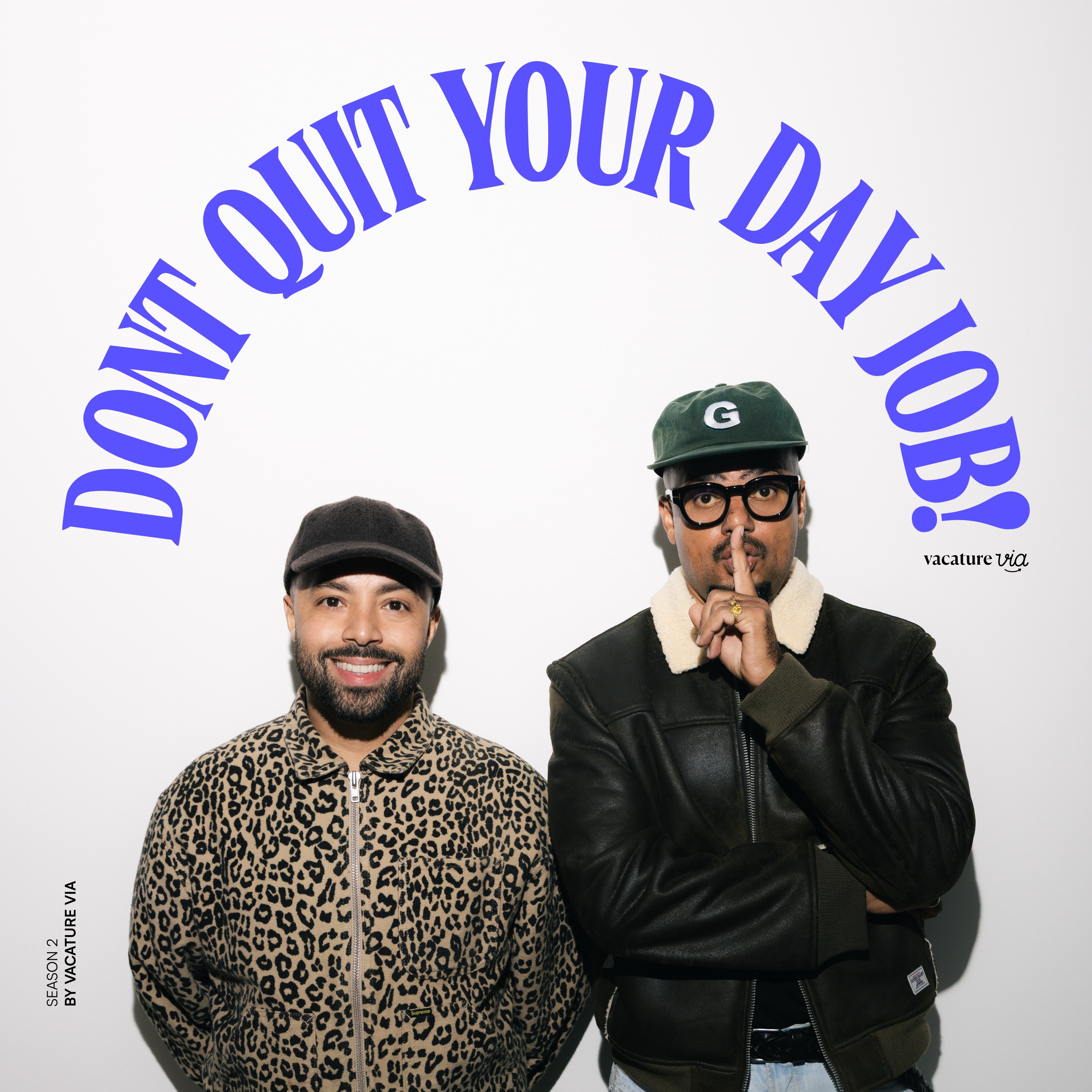 Don’t Quit Your Day Job!