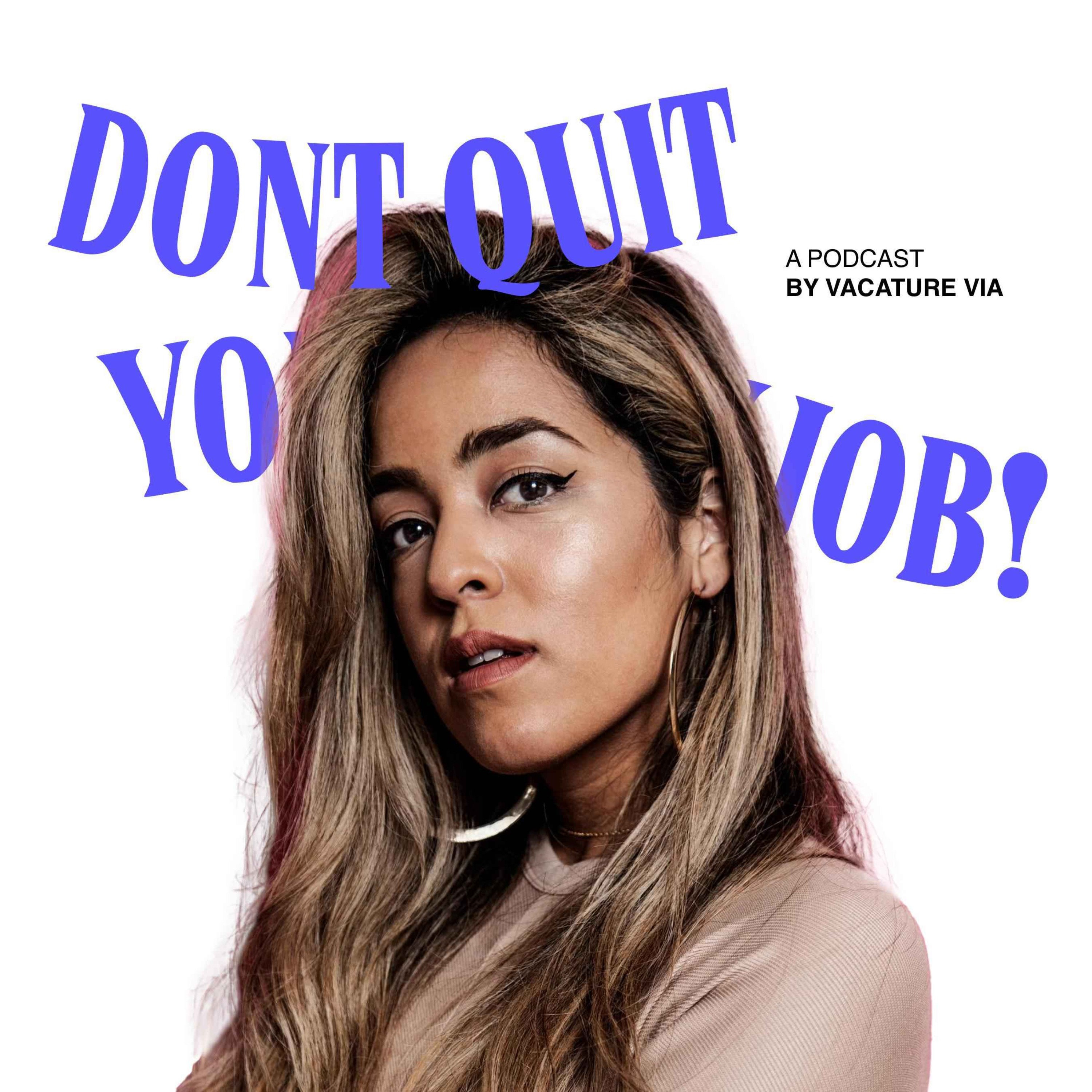 Don’t Quit Your Day Job!