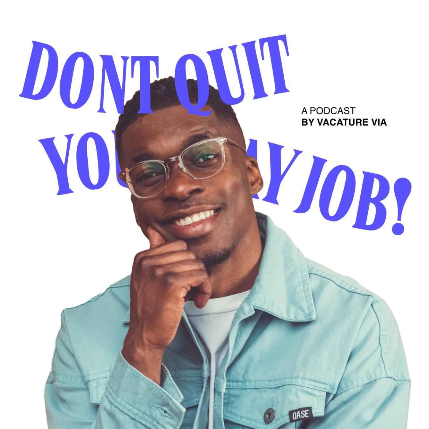 Don’t Quit Your Day Job!