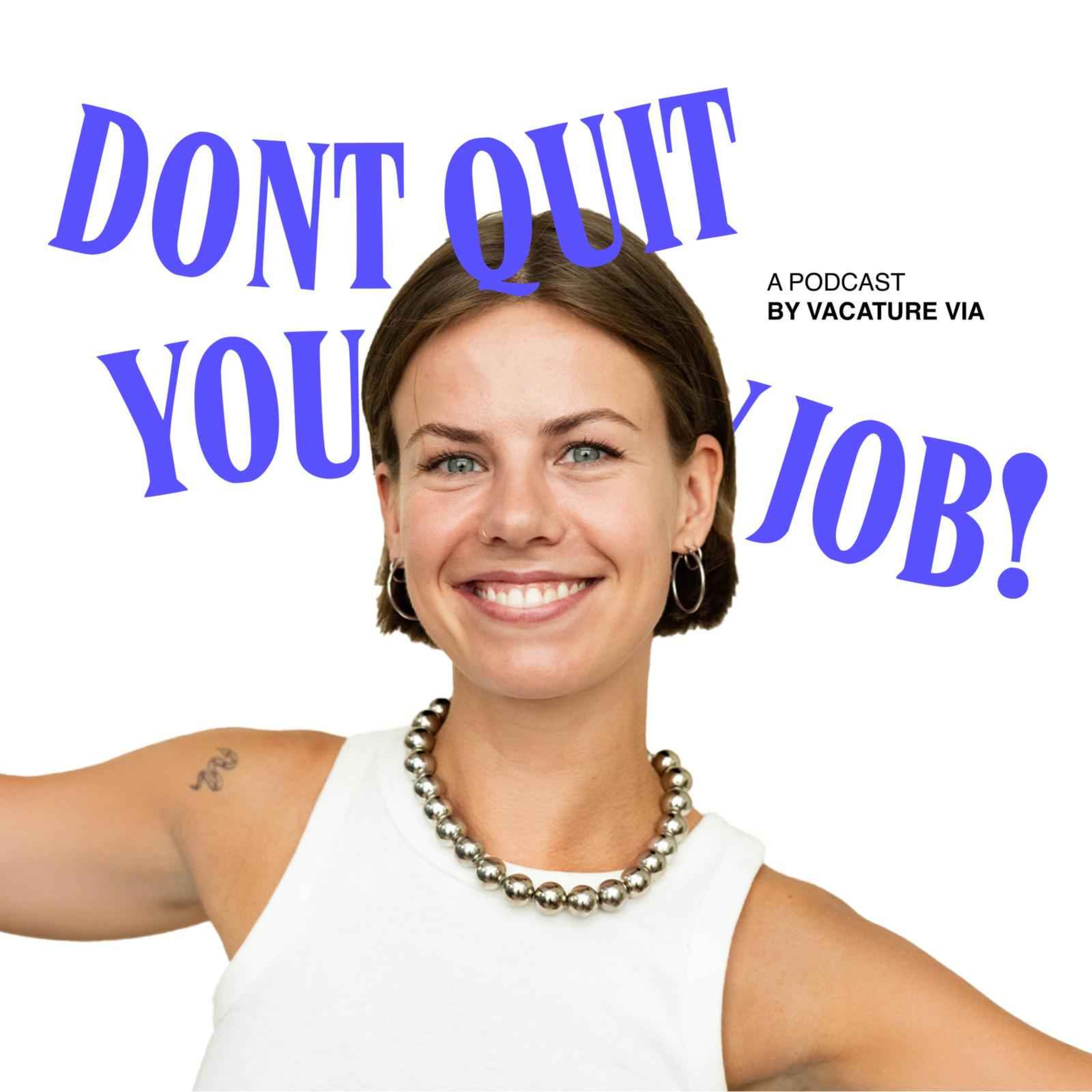 Don’t Quit Your Day Job!