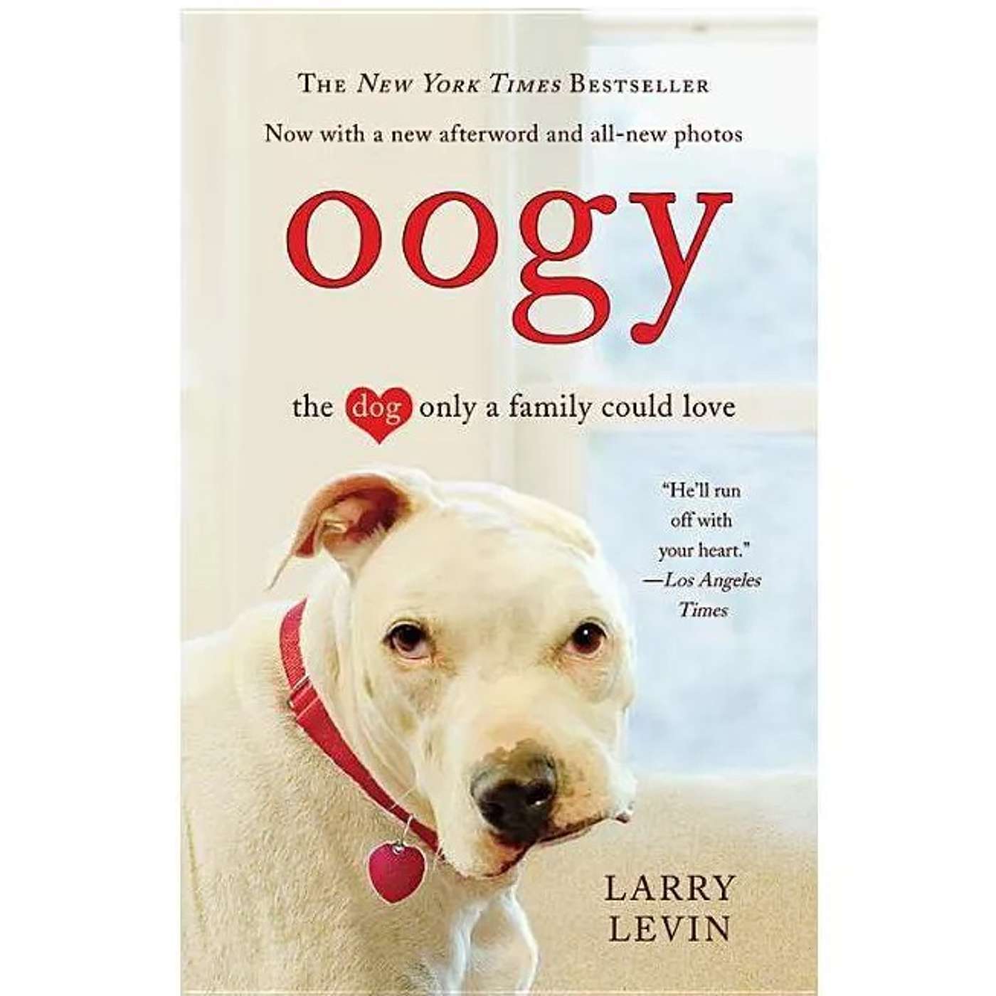 Episode 149:  Oogy - The Inspirational Story About A Dog and His Forever Family