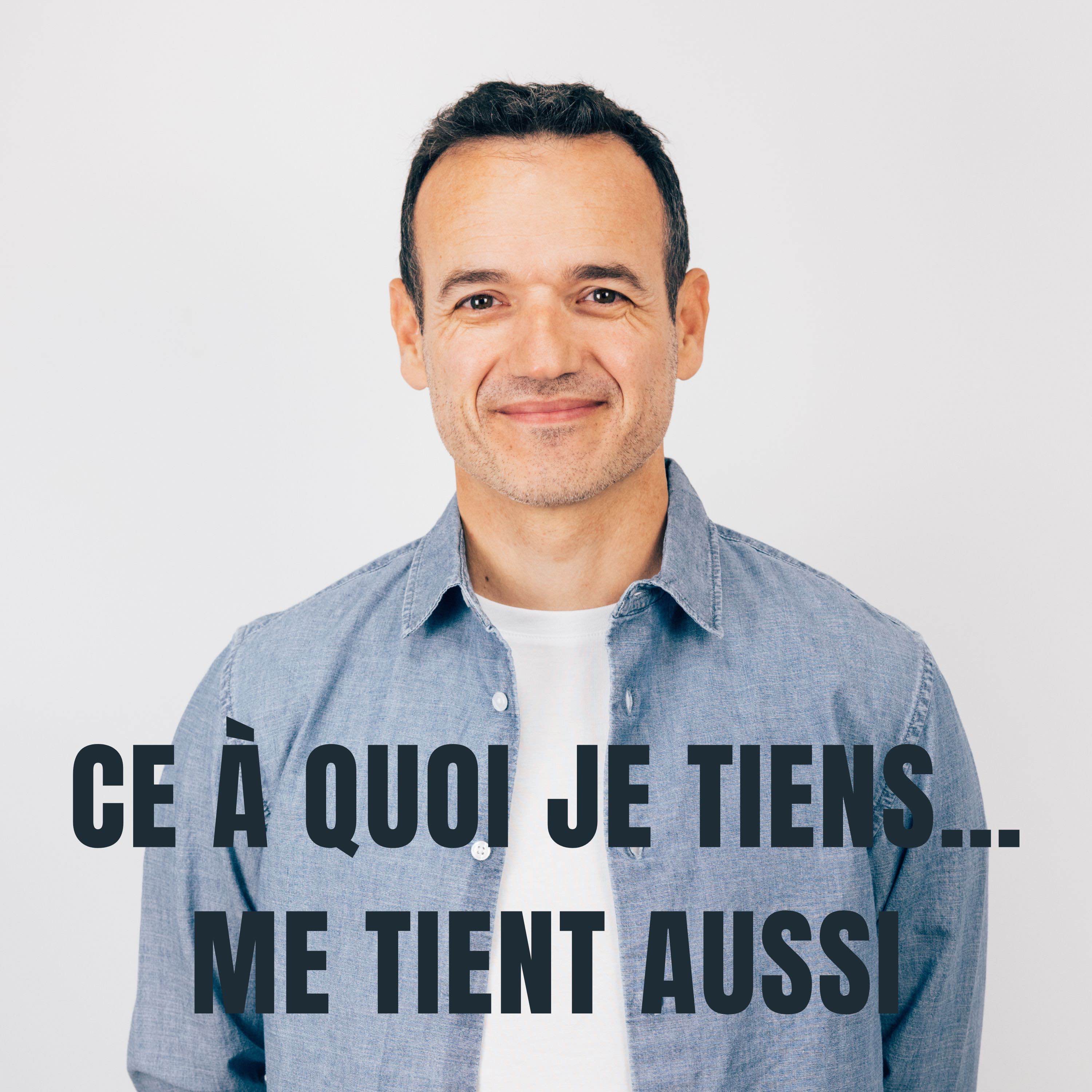Ce à quoi je Tiens… me tient Aussi