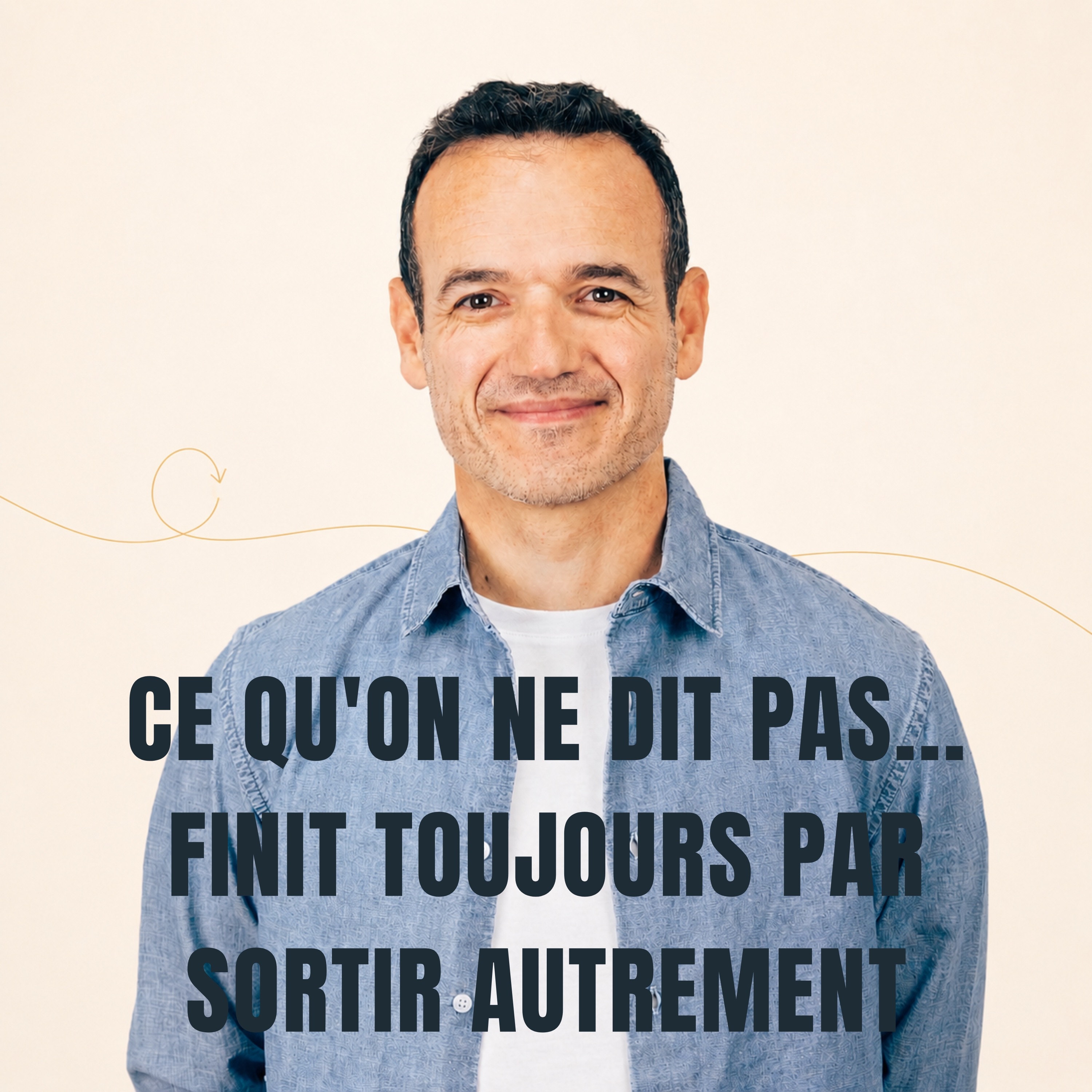 Le Fil Mental - Fabien Olicard- Ce qu’on ne Dit pas… finit toujours par Sortir autrement [ REDIFF ÉTÉ ]