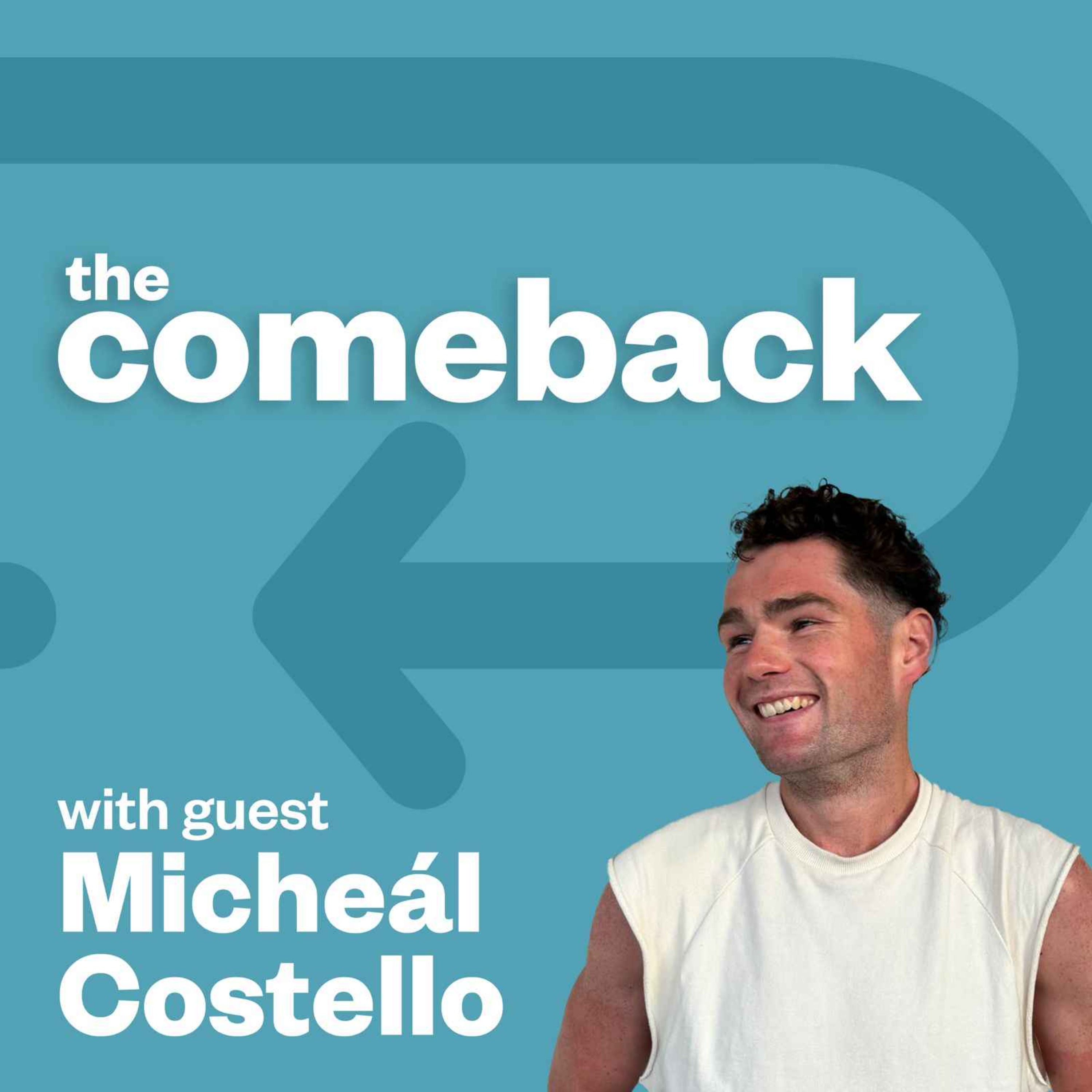 The Comeback with Micheál Costello