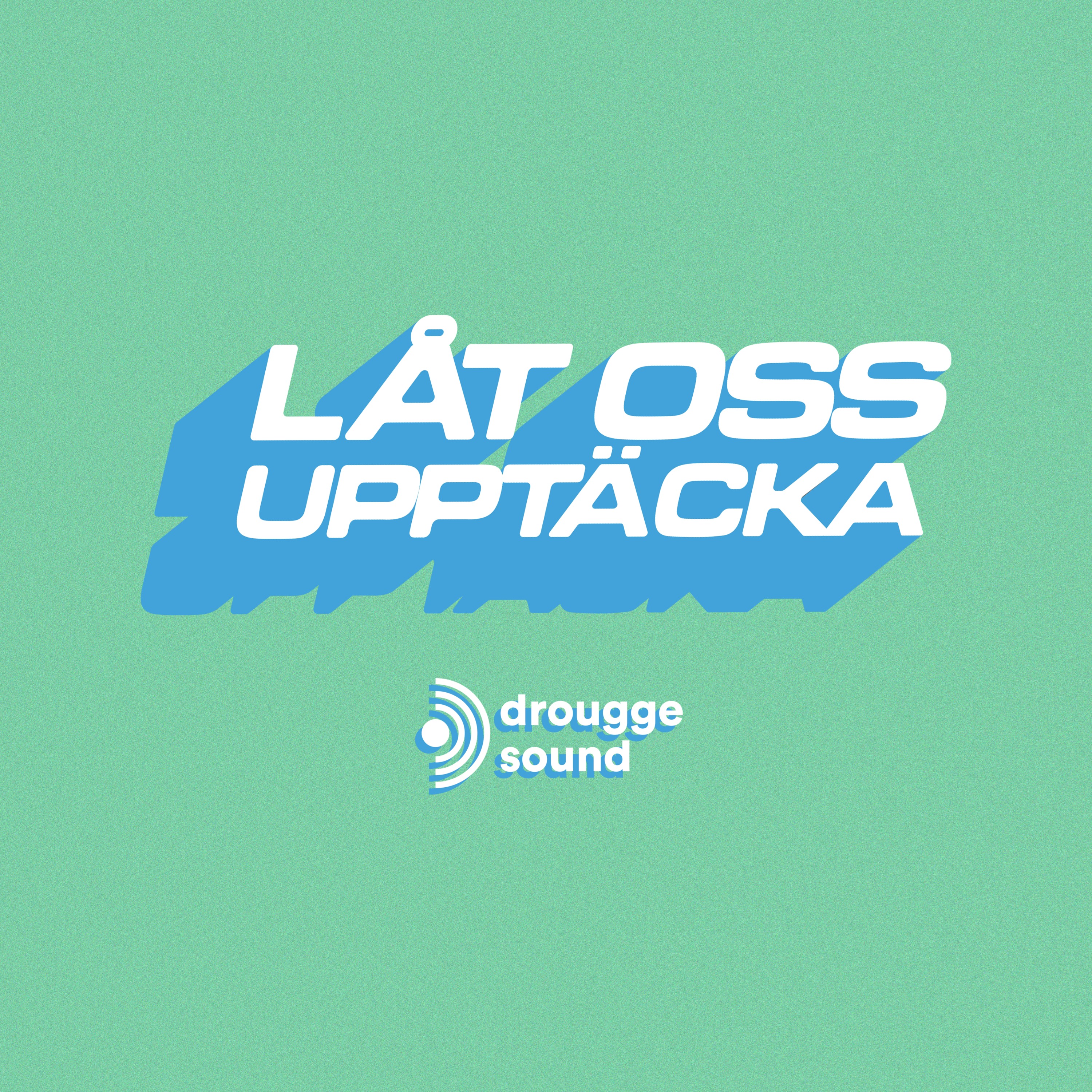 Låt oss upptäcka