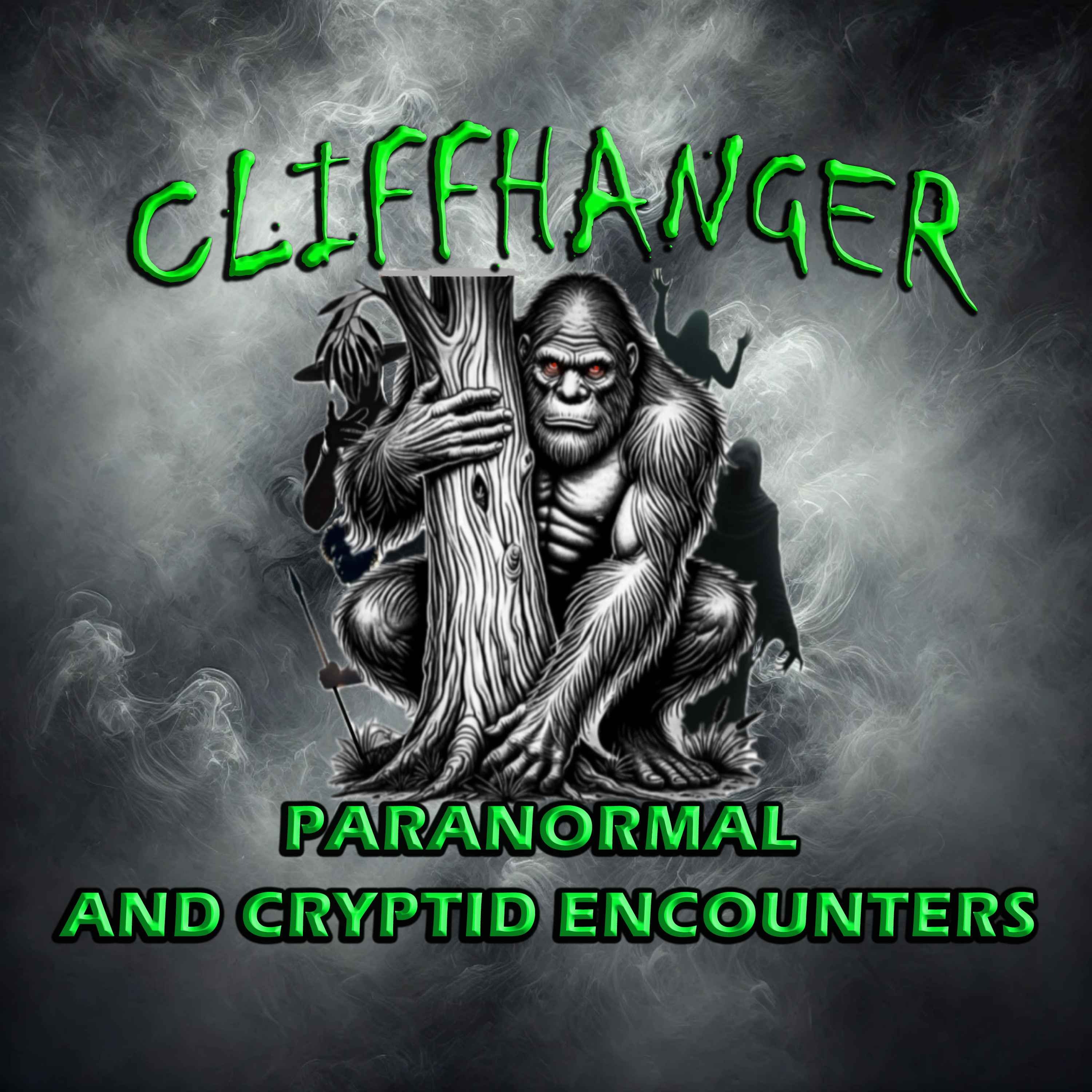 Cliffhanger paranormal and cryptid encounters Pilot