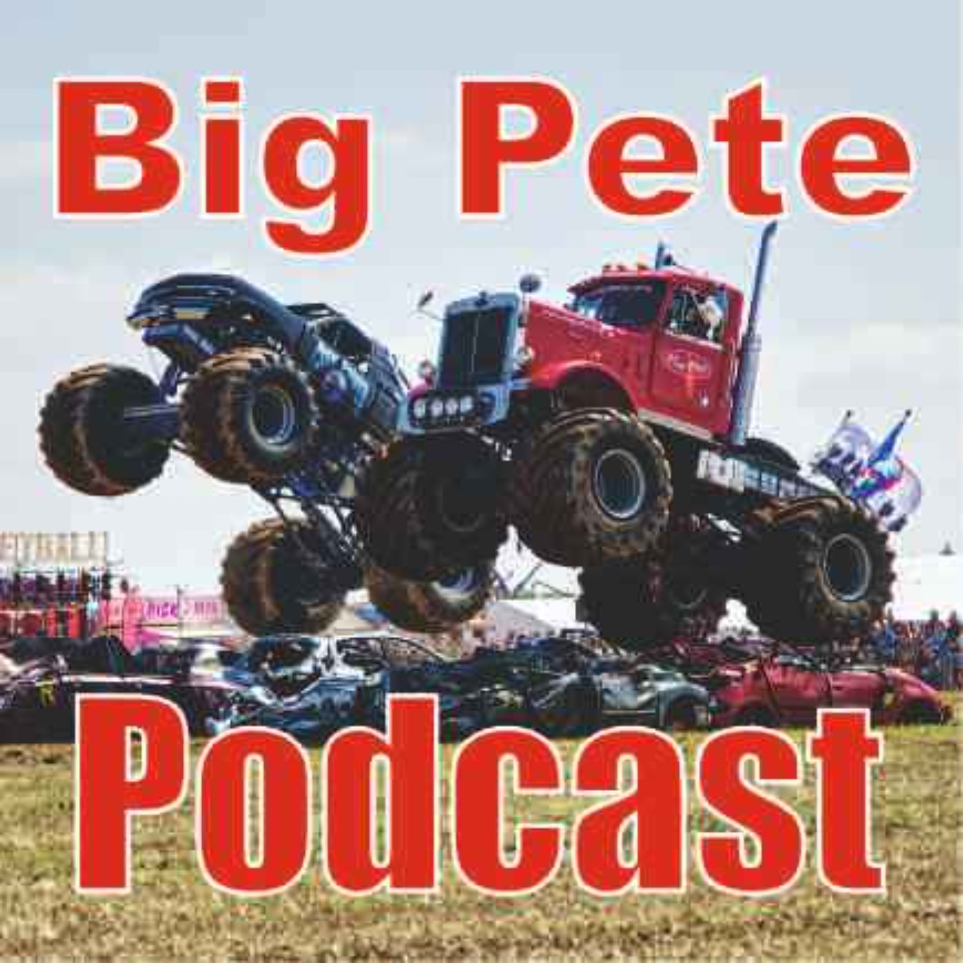 Big Pete podcast