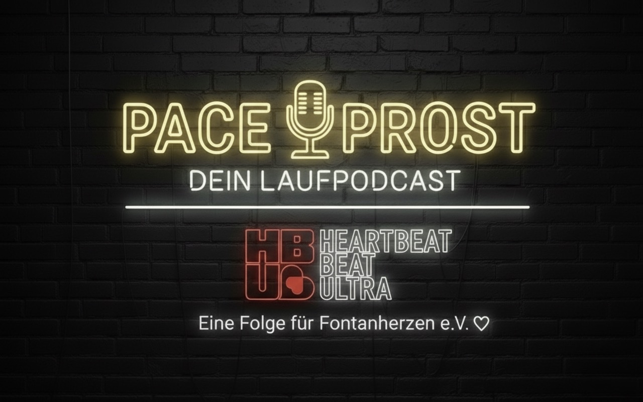 Heartbeat Ultra – Ein Lauf mit Herz (Teil 1): Wenn Laufen Leben verändert