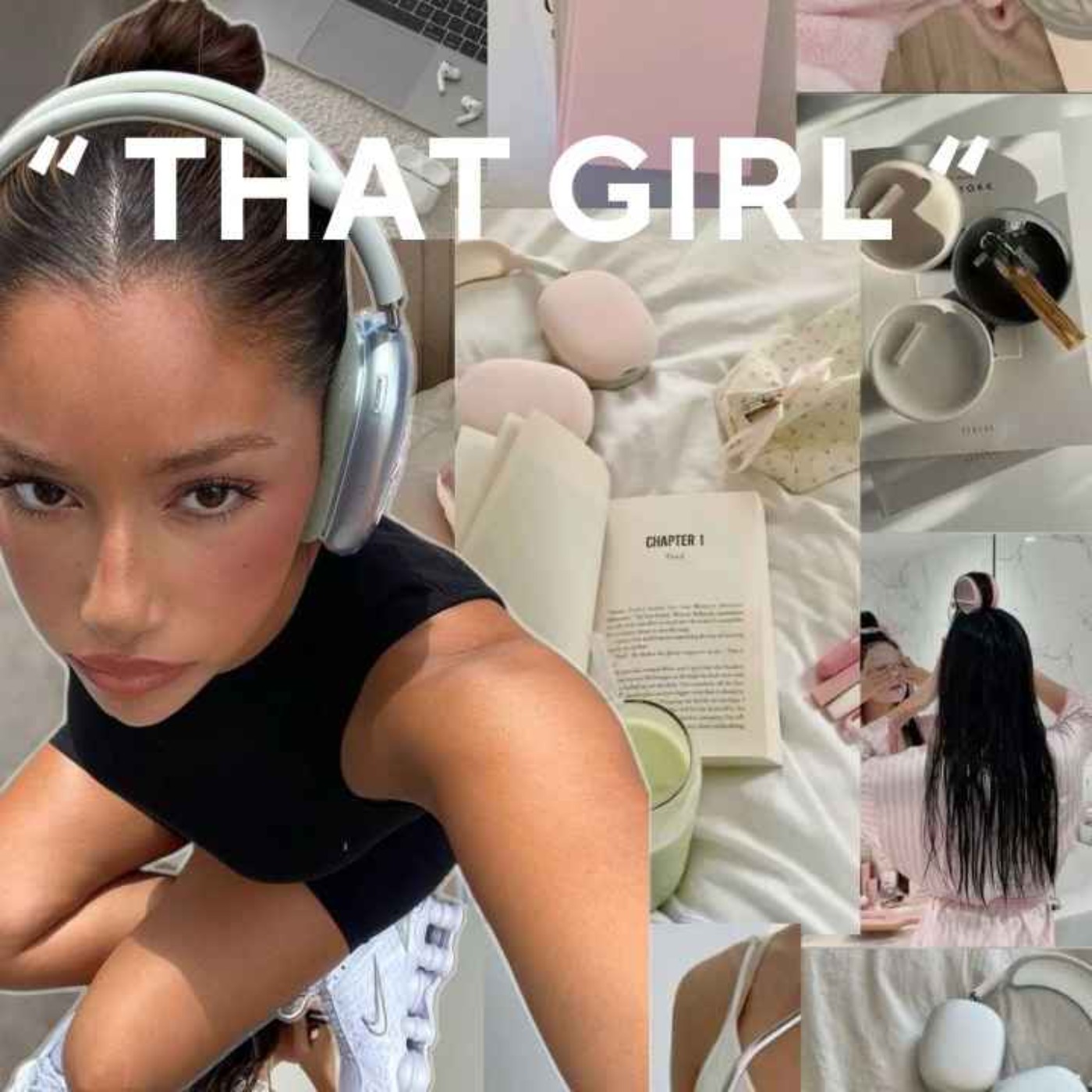 DEVENIR « THAT GIRL » ? – productivité, manifestation, healthy