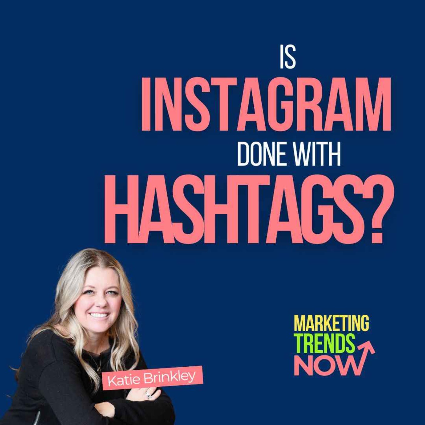 Marketing Trends Now by Katie Brinkley