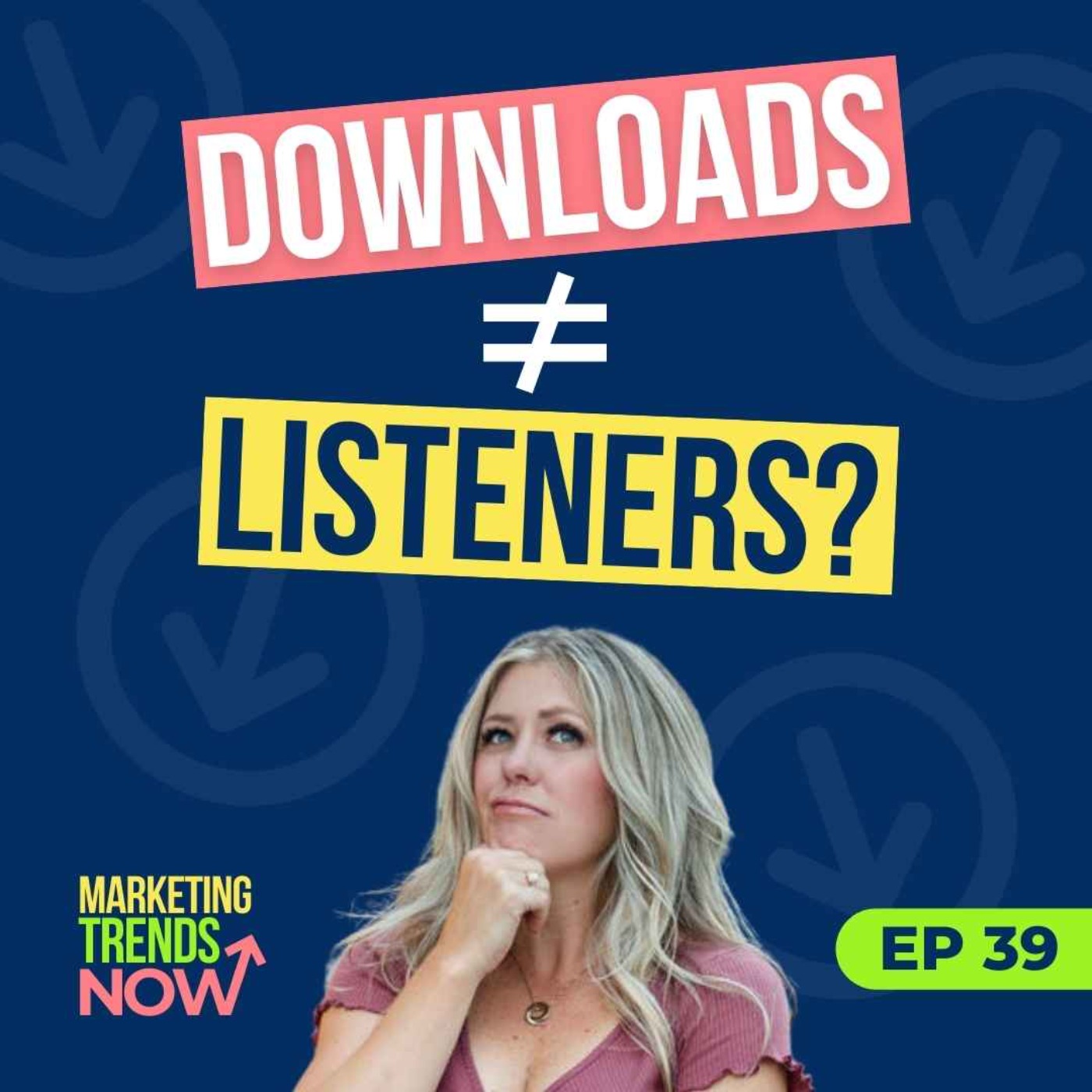 The #1 Podcast Mistake Entrepreneurs Make