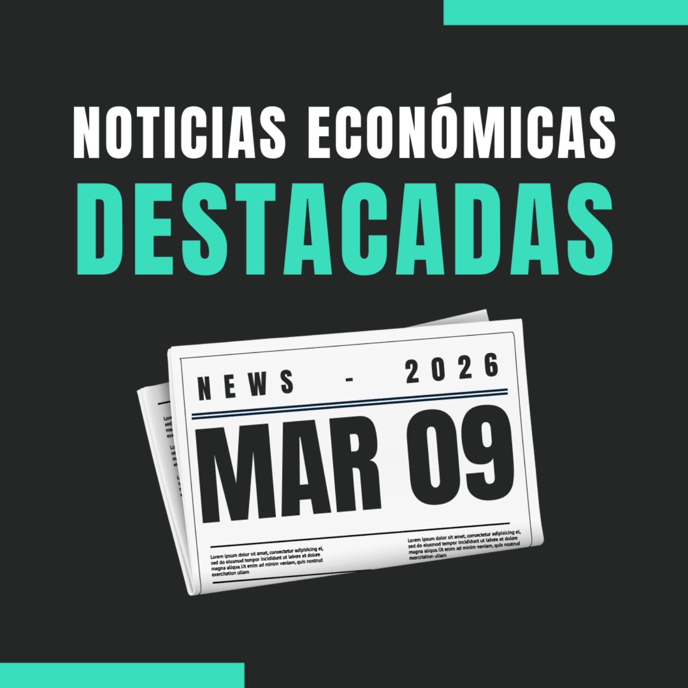 🗞️ Noticias económicas destacadas  📅 09/03/2026