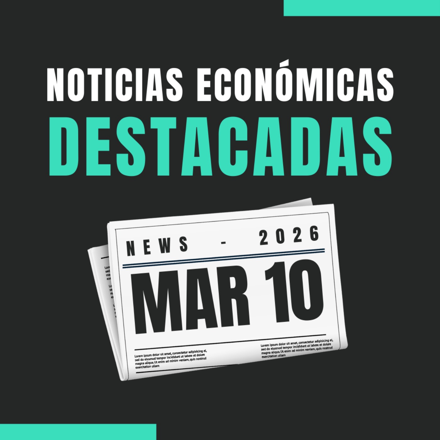 🗞️ Noticias económicas destacadas  📅 10/03/2026