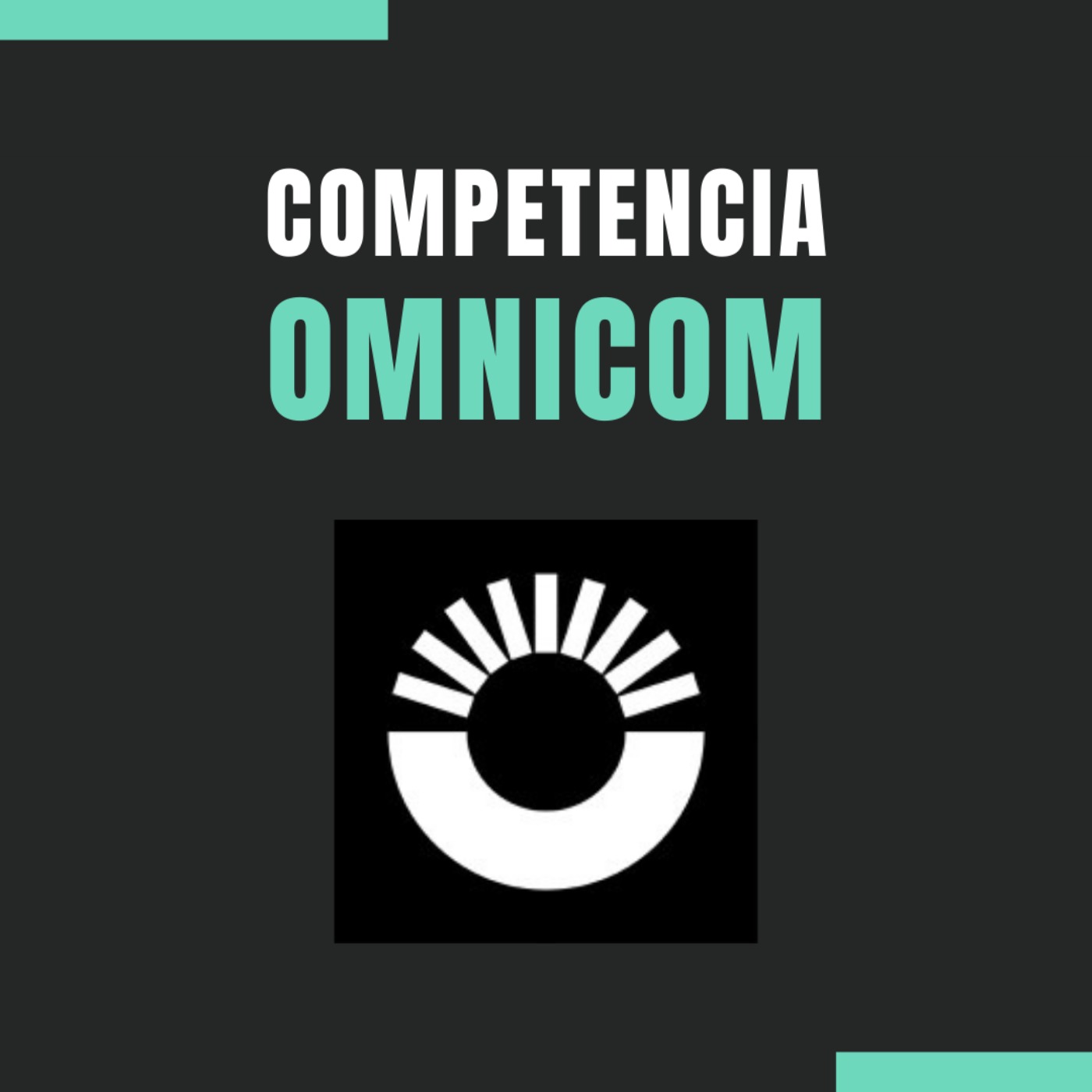 Competencia 🔥 de Omnicom 👨🏻‍💼 🇺🇸
