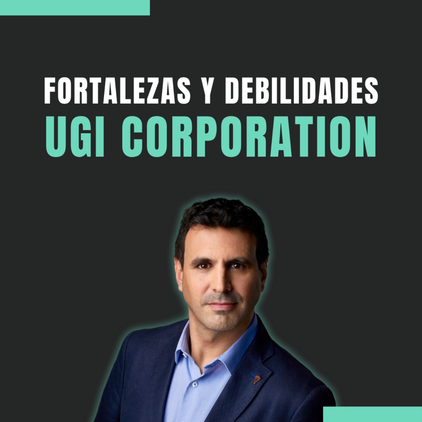 Fortalezas 📈 y Debilidades 📉 de UGI Corporation ⛽ 🇺🇸