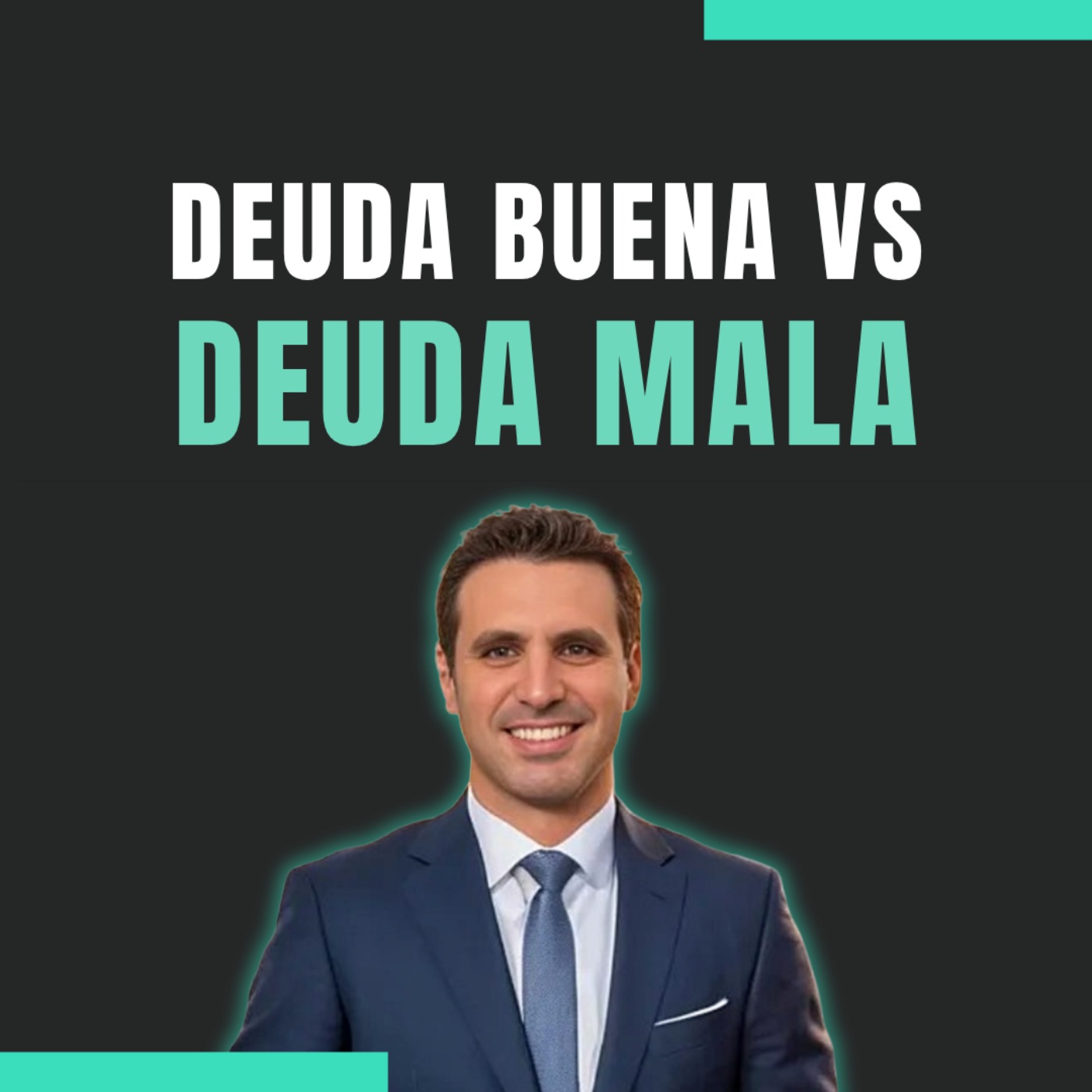 ✨ Deuda buena vs deuda mala. episode artwork