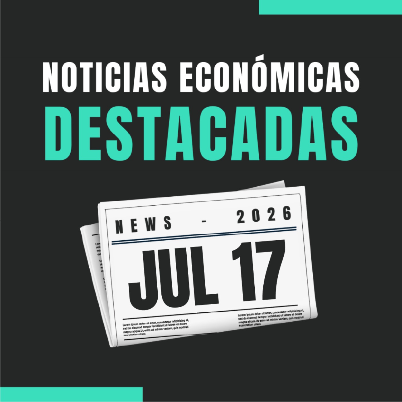 🗞️ Noticias económicas destacadas  📅 17/07/2026 episode artwork