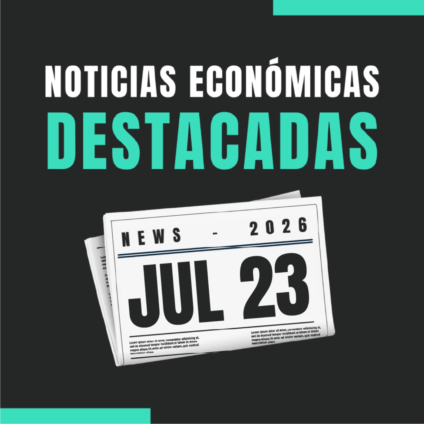 🗞️ Noticias económicas destacadas  📅 23/07/2026 episode artwork
