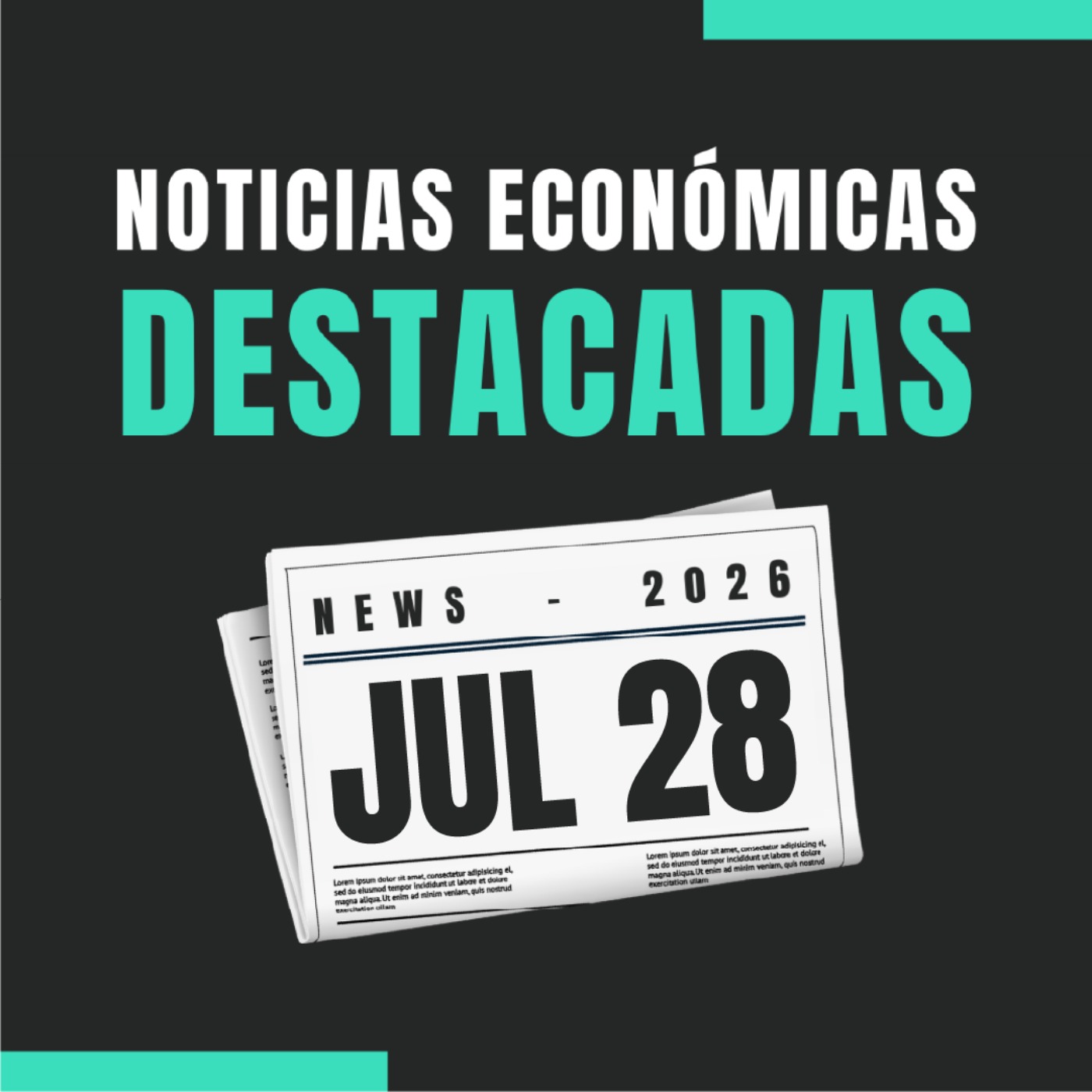 🗞️ Noticias económicas destacadas  📅 28/07/2026 episode artwork