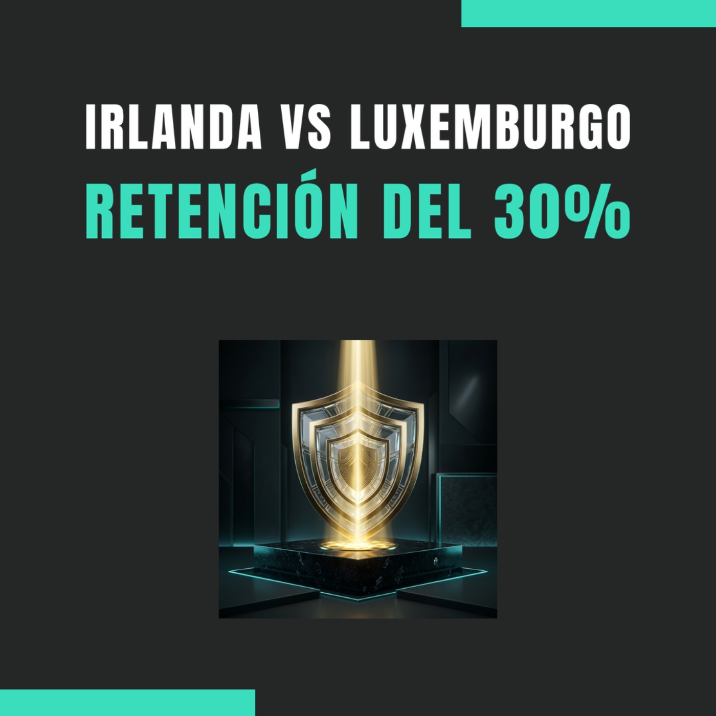 ⚡💰 Irlanda Vs Luxemburgo: El Hachazo Del 30% (Fiscalidad UCITS) episode artwork