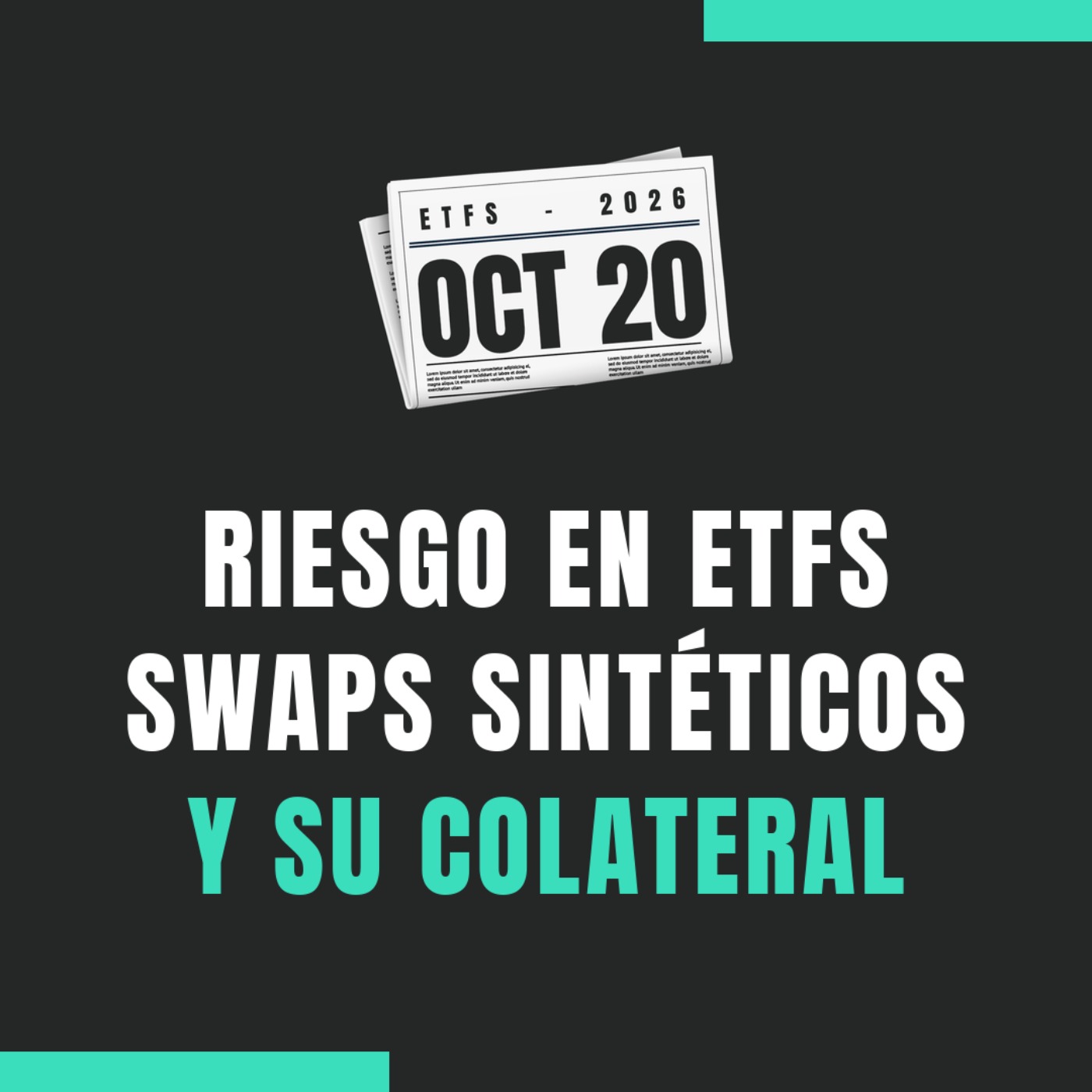 🔄⚠️ Swaps sintéticos en ETFs de dividendo: Riesgo de contrapartida real y colateral episode artwork