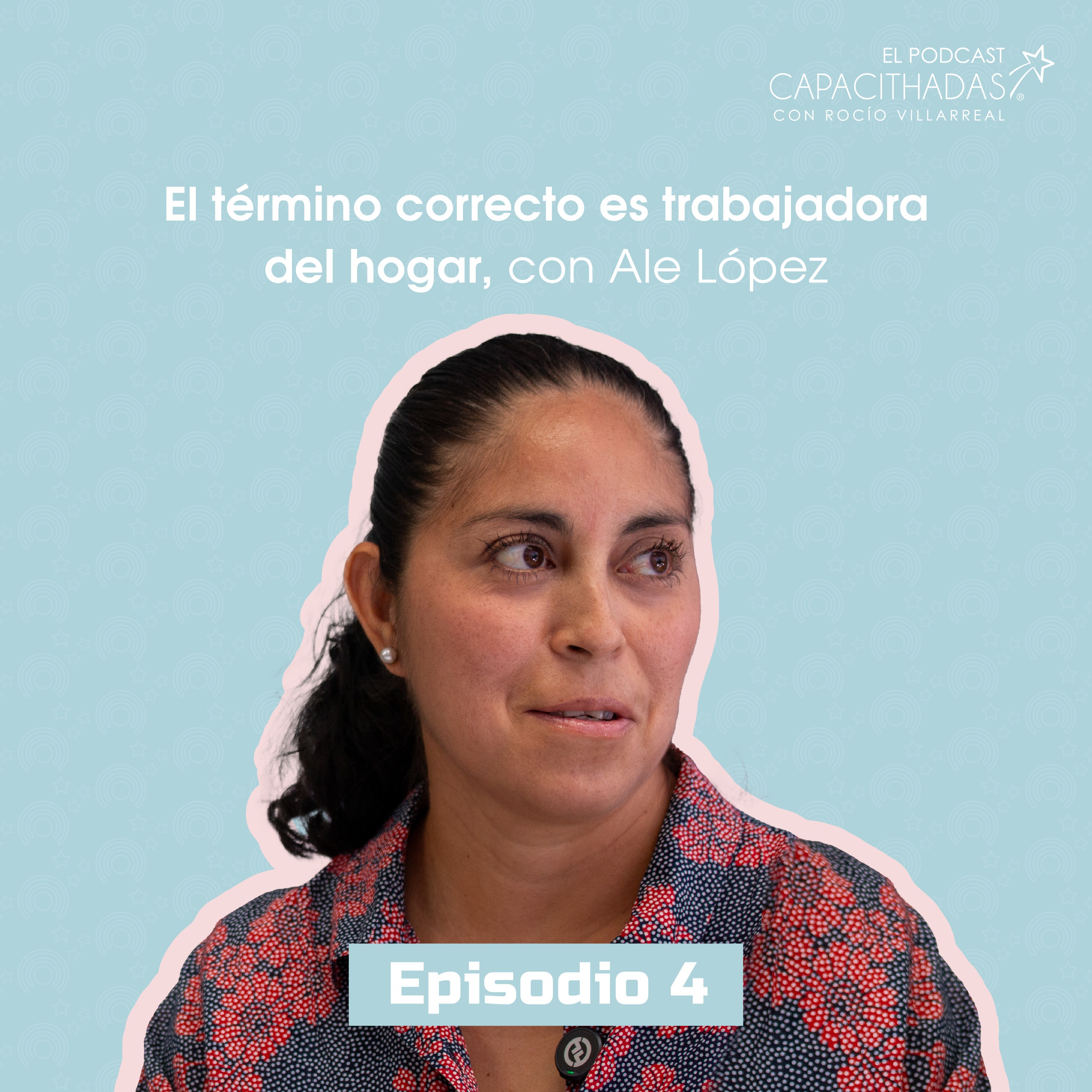Portada de Capacithadas El Podcast, con Rocío Villarreal