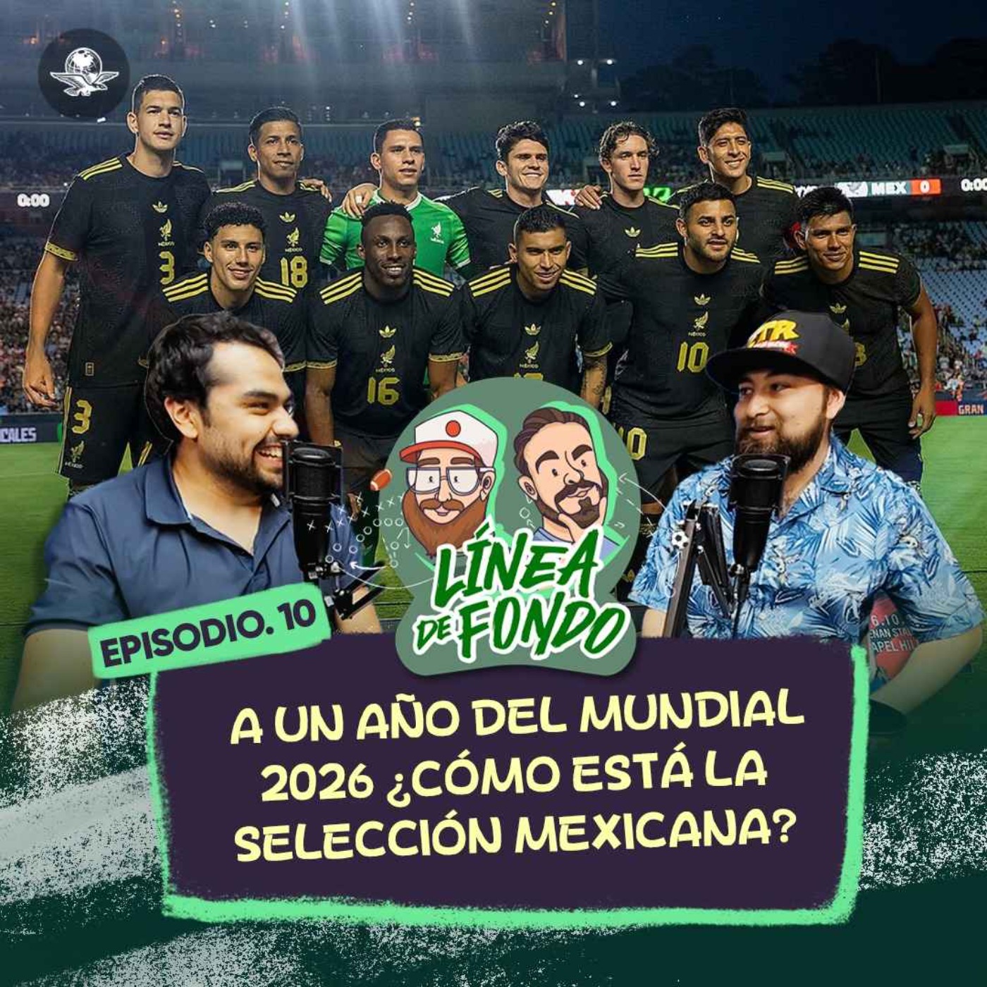 A un año del Mundial 2026: ¿Cómo está la Selección Mexicana? episode artwork