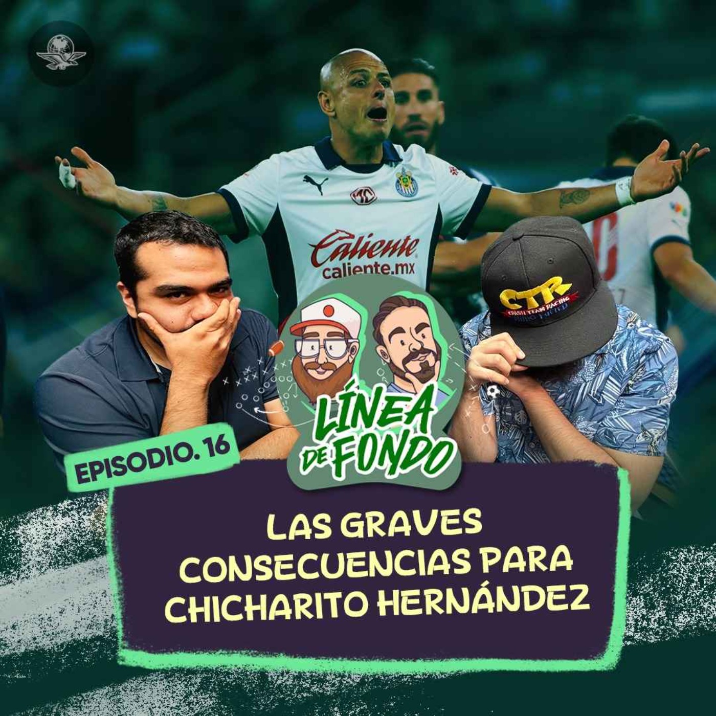 Las graves consecuencias para el Chicharito Hernández episode artwork