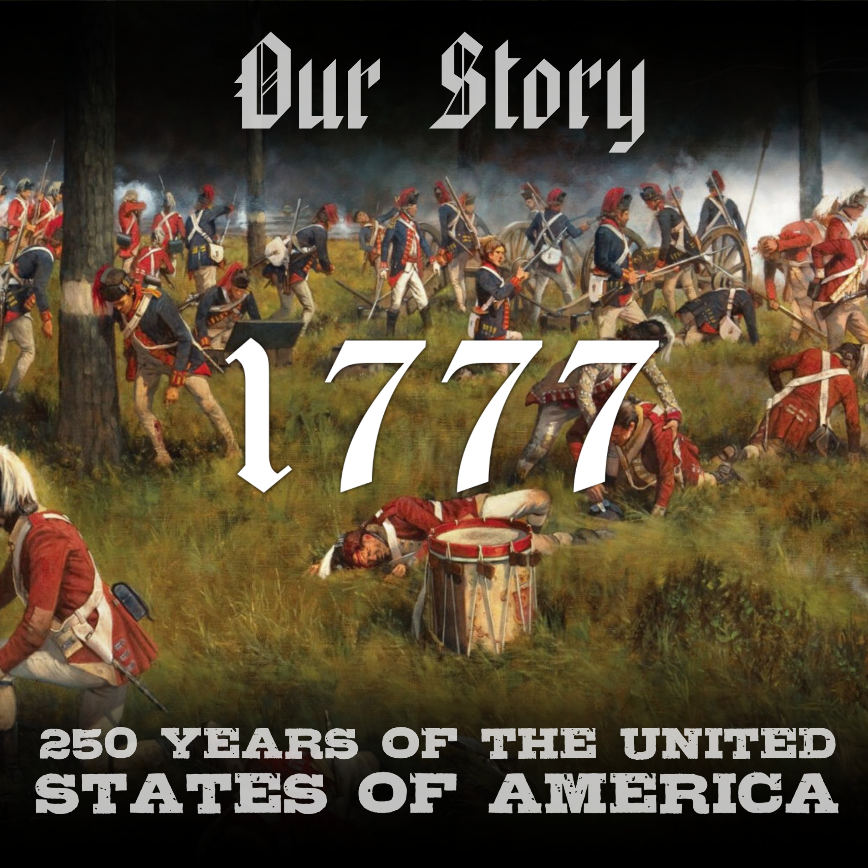 Our Story: 250 Years of The United States of America