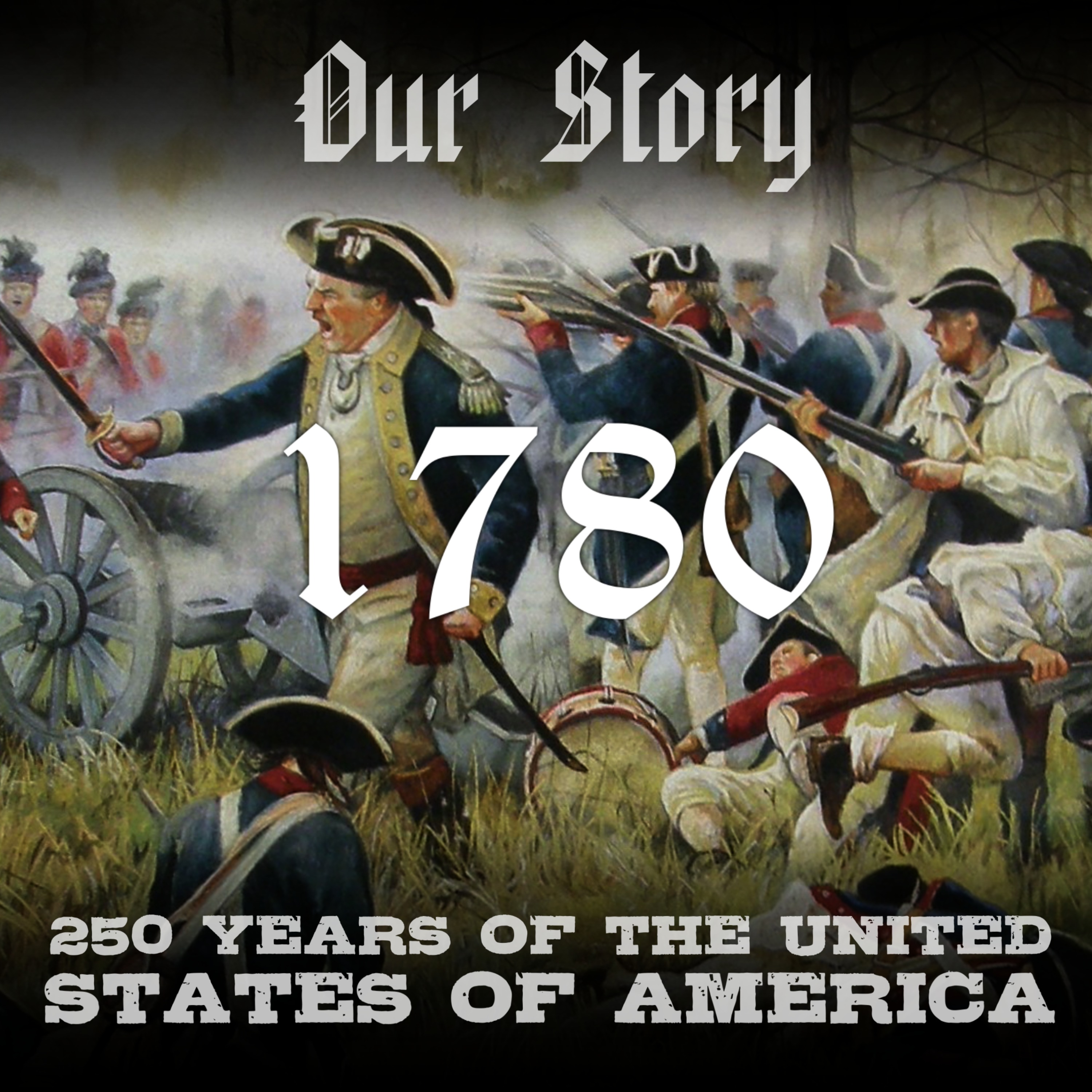 Our Story: 250 Years of The United States of America