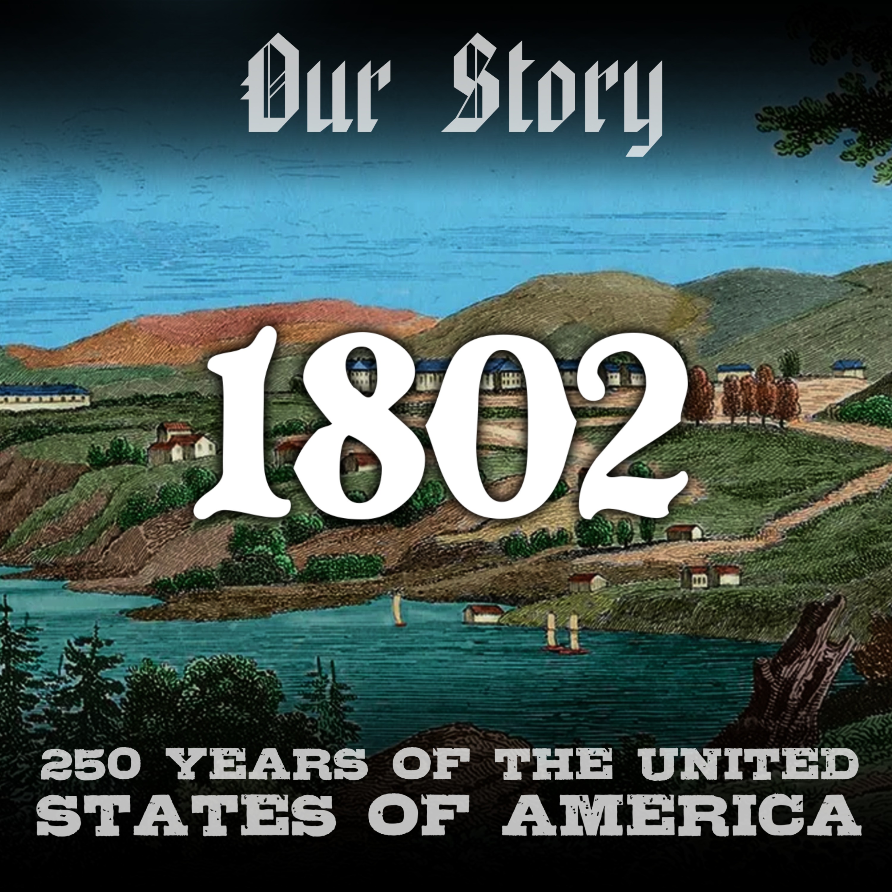 1802 in America episode artwork
