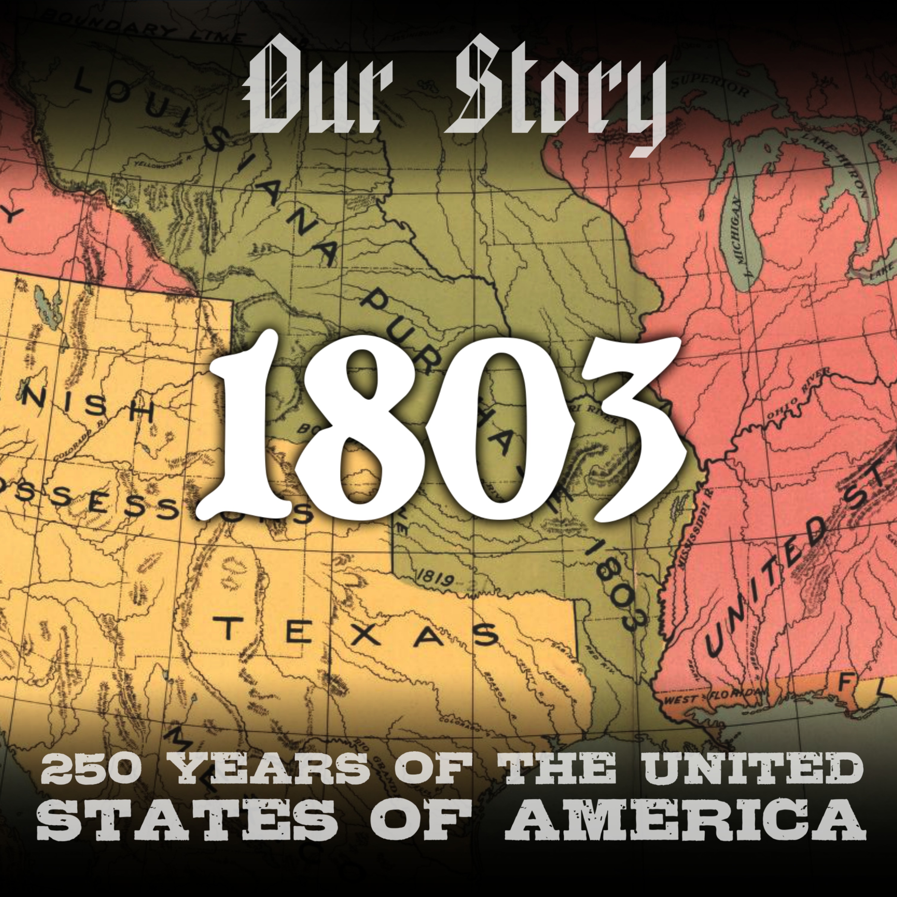 1803 in America episode artwork