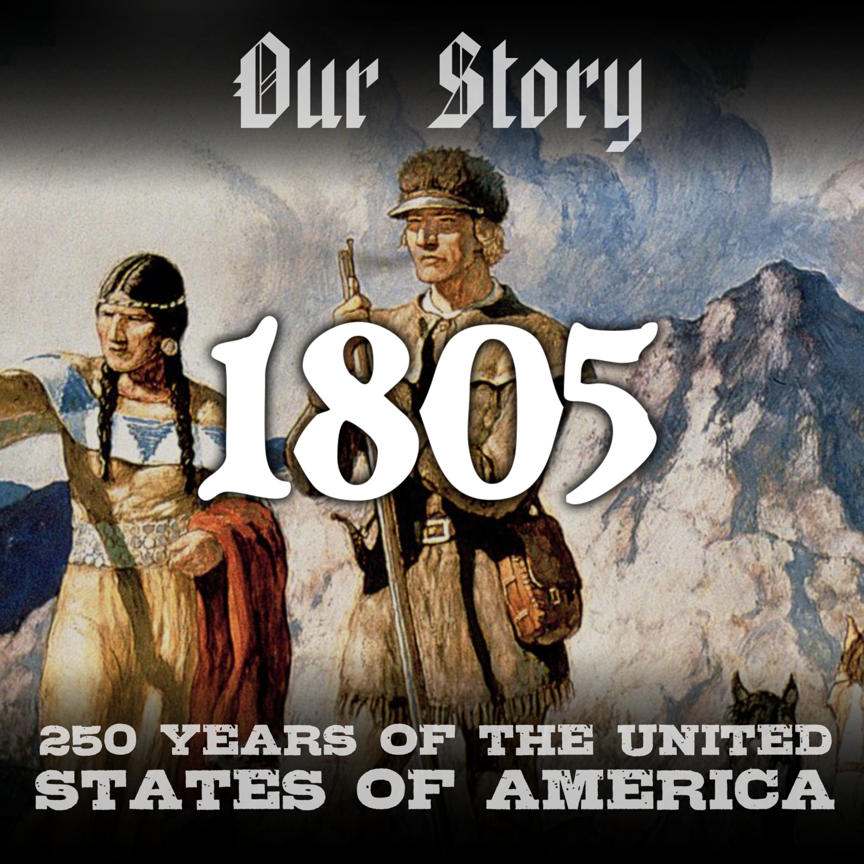 1805 in America episode artwork
