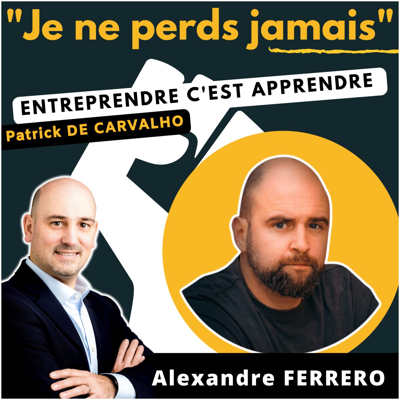 #JNPJ. Je ne perds jamais.